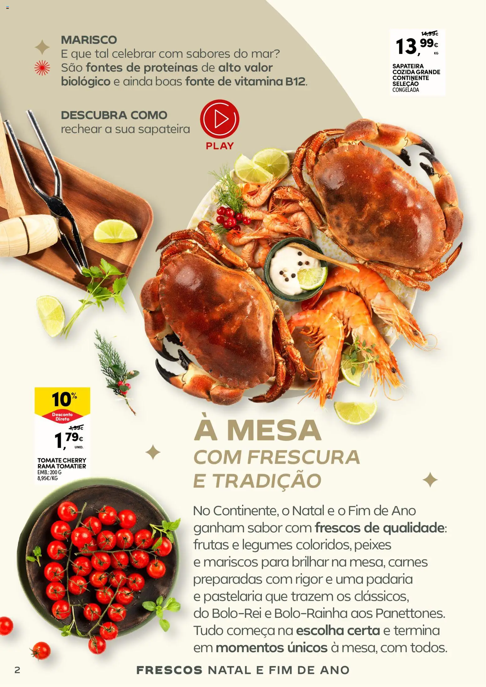 Continente - Frescos: Mais tempo à mesa com todos │ válido de 16.12.2025 | Página: 2 | Produtos: Padaria, Mesa, Sapateira, Tomate