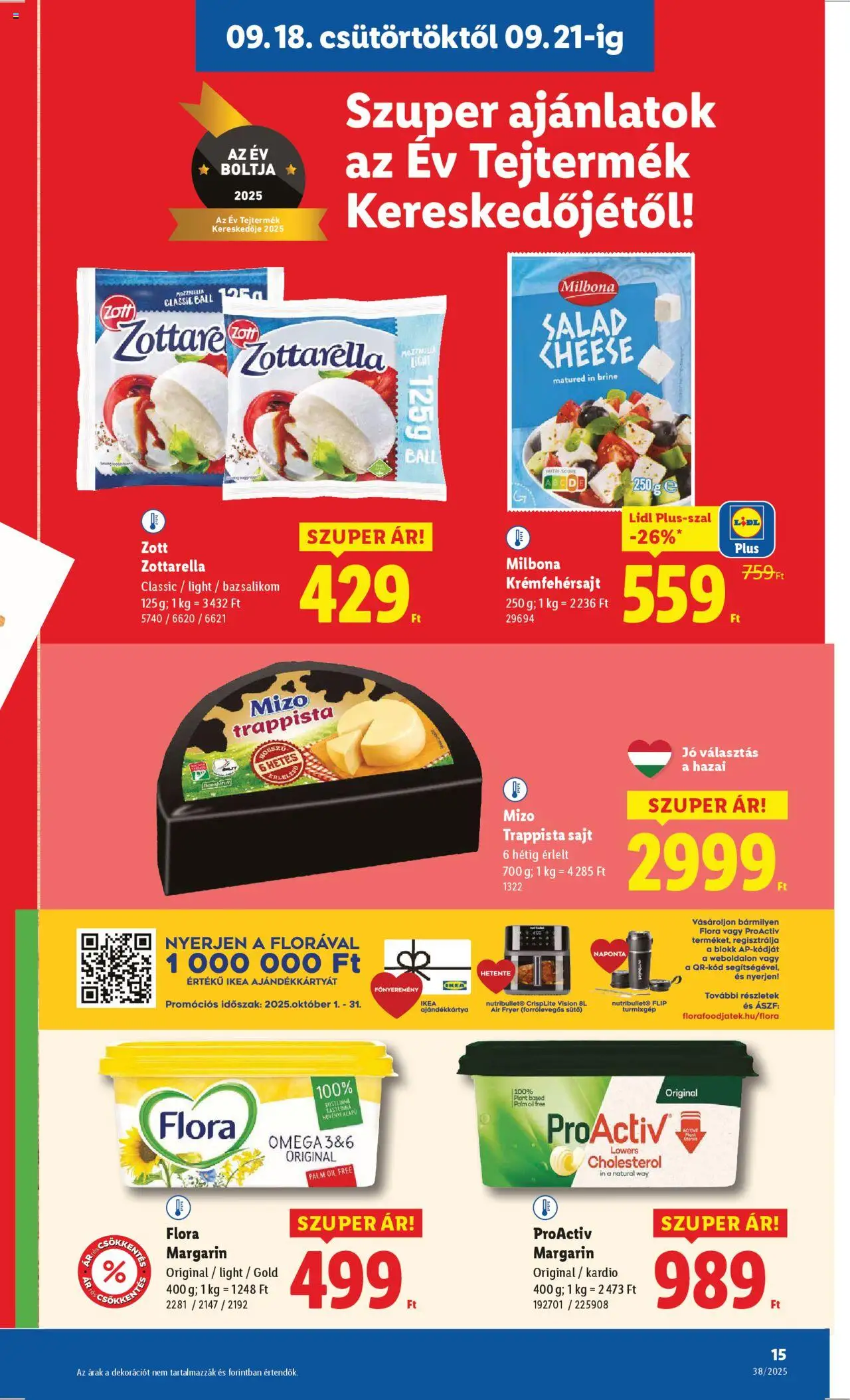 Lidl akciós ujság - amely érvényes a következő dátumtól: 18.09.2025 | Oldal: 15 | Termékek: Mozzarella, Bazsalikom, Sajt, Trappista sajt