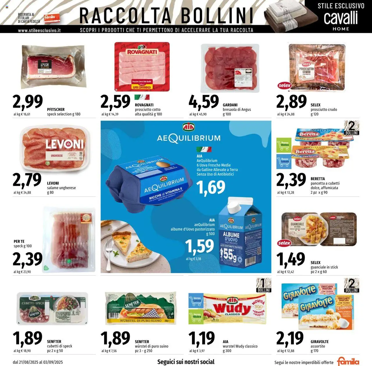 Volantino Famila del 21.08.2025 | Pagina: 5 | Prodotti: Speck, Prosciutto, Wurstel, Terra