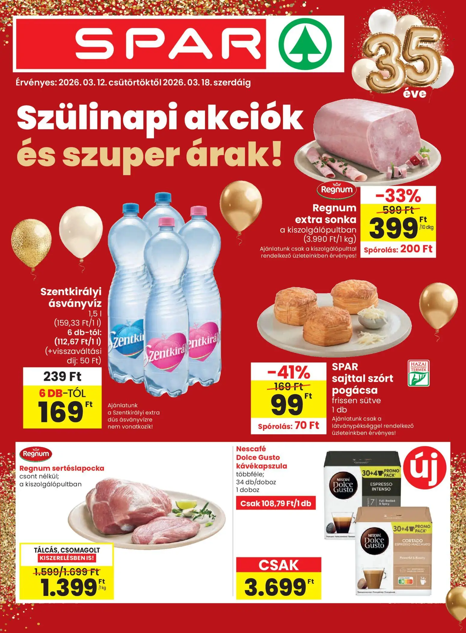 Spar akciós ujság - amely érvényes a következő dátumtól: 12.03.2026 | Oldal: 1 | Termékek: Nescafé, Szentkirályi ásványvíz, Sonka, Pogácsa