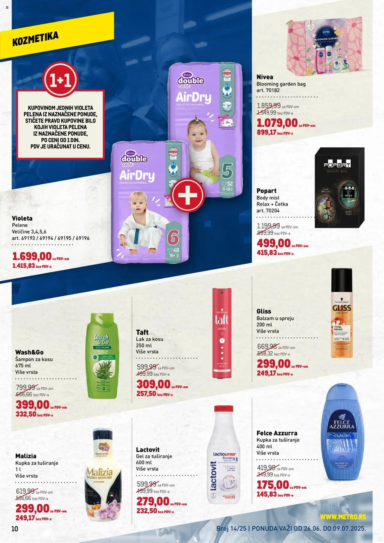 Metro katalog - važi od 26.06.2025 | Strana: 10 | Proizvode: Lak za kosu, Felce azzurra, Gel za tuširanje, Pelene