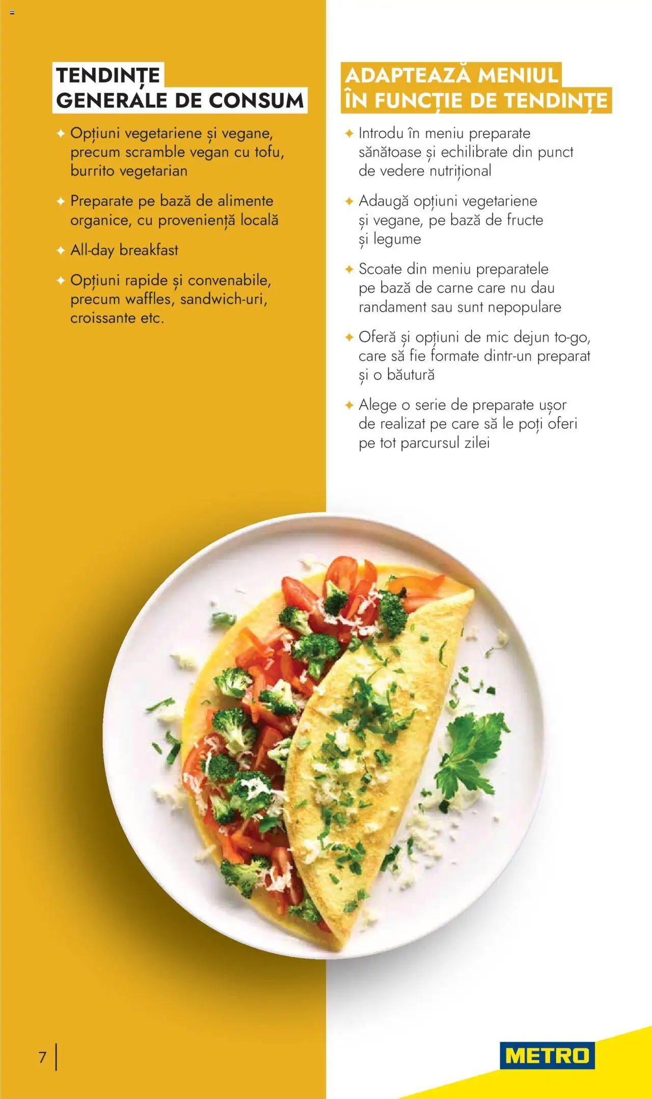 Metro catalog - Tendinte si Recomandari – valabil de la 24.10.2023 | Pagină: 7 | Produse: Legume, Fructe