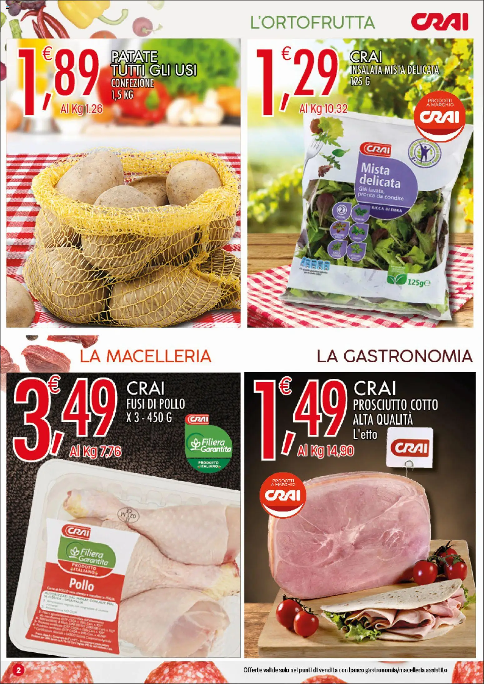 Volantino CRAI del 16.04.2026 | Pagina: 2 | Prodotti: Prosciutto Cotto, Pollo, Patate, Prosciutto