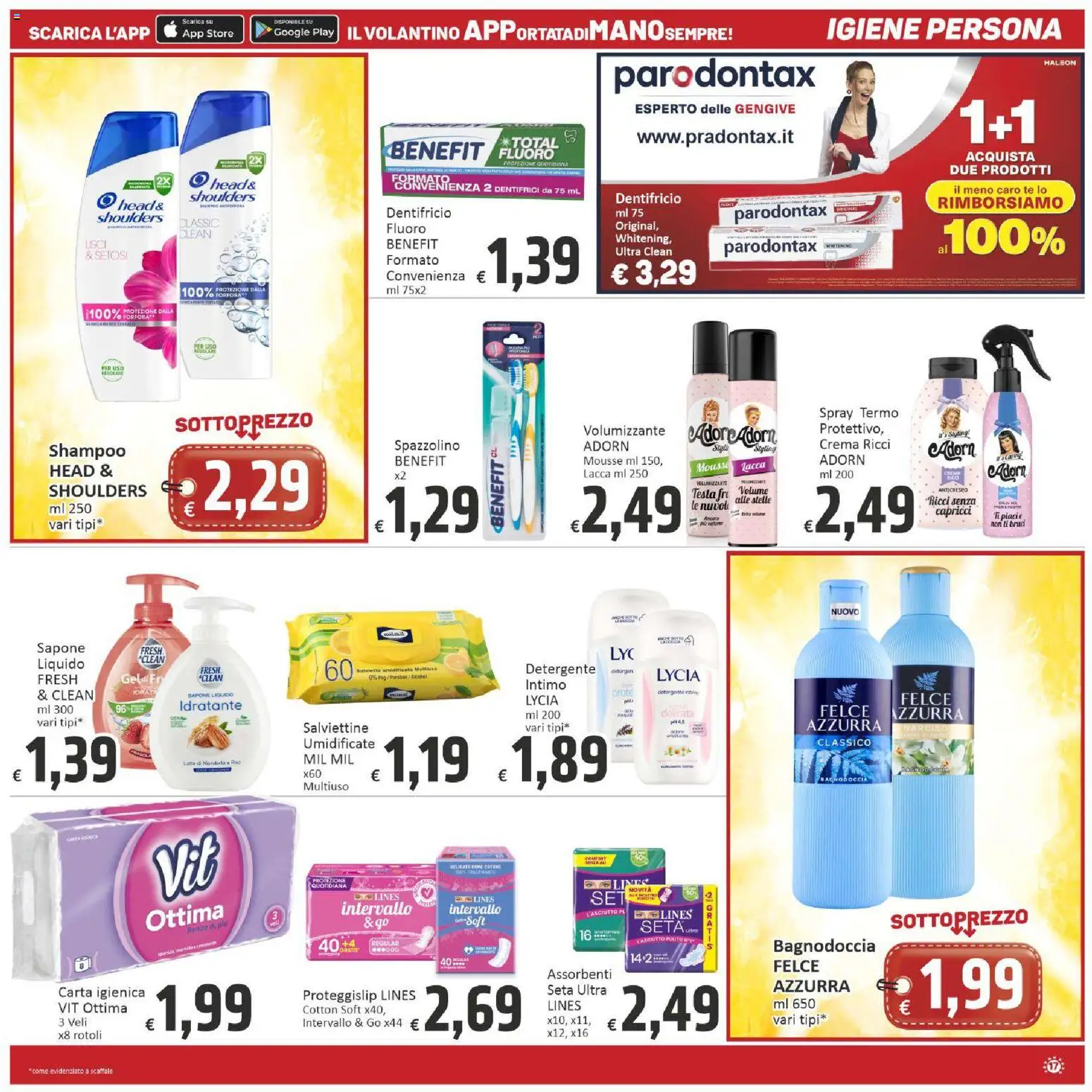 Volantino Paghi Poco del 28.04.2026 | Pagina: 17 | Prodotti: Shampoo, Lacca, Tè, Intimo