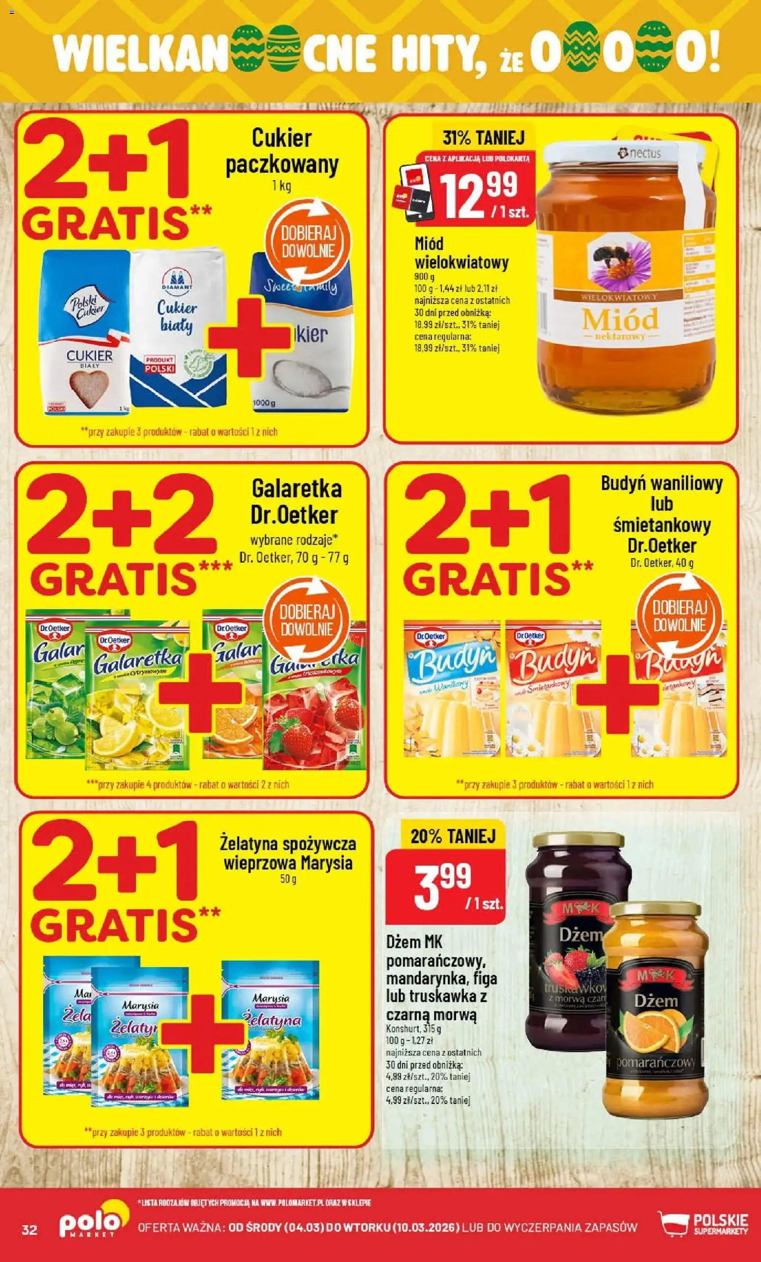 POLOmarket gazetka od 04.03.2026 | Strona: 32 | Produkty: Miód, Galaretka, Cukier biały, Cukier