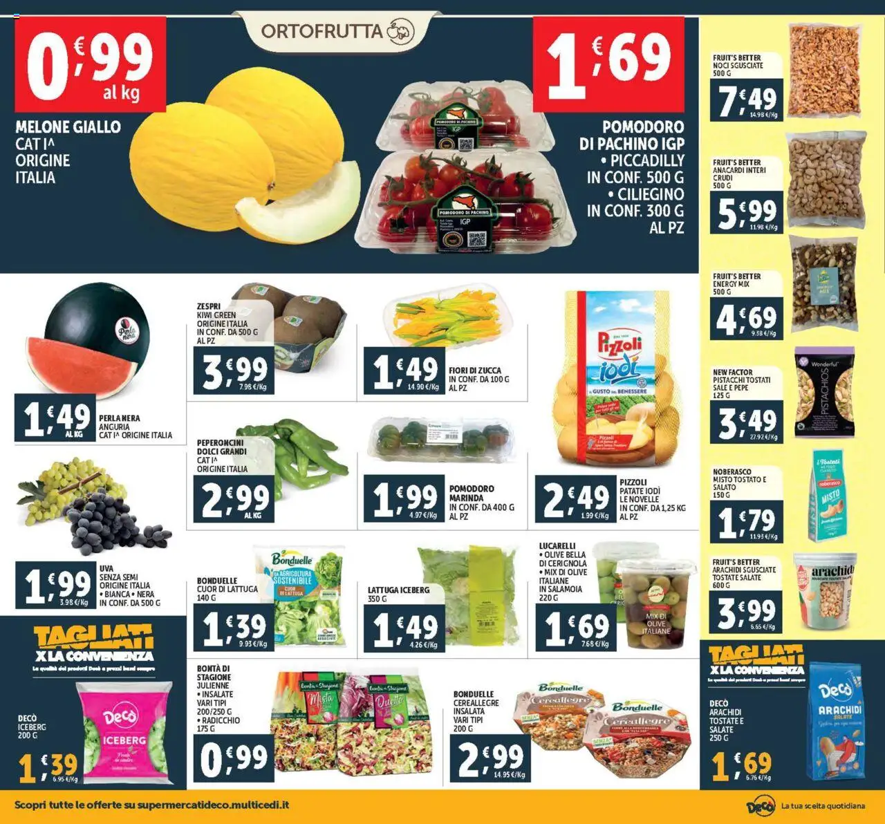 Volantino Decò del 18.07.2025 | Pagina: 6 | Prodotti: Insalata, Pomodoro, Anacardi, Zucca