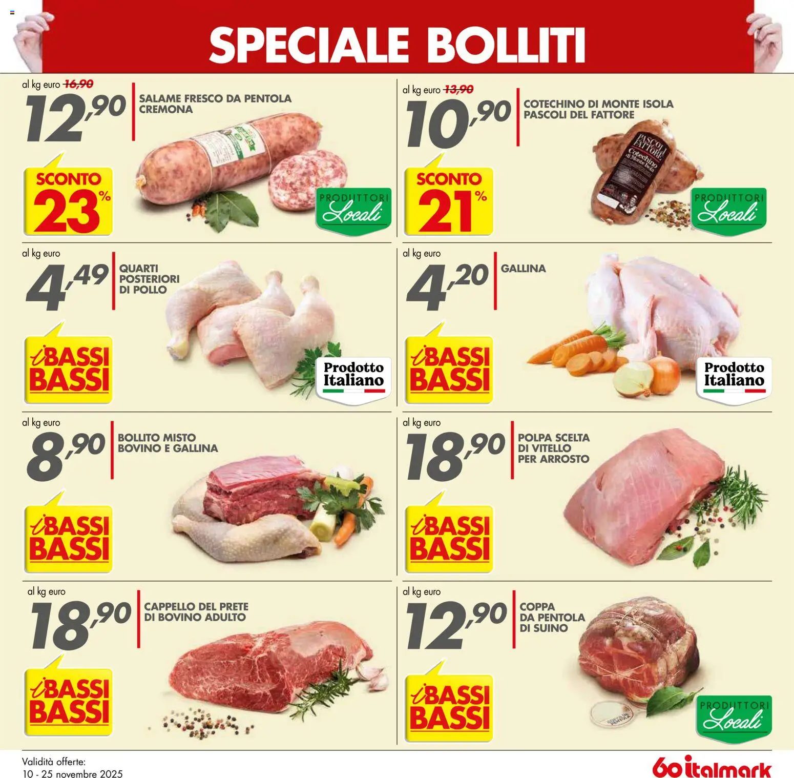 Volantino Italmark del 10.11.2025 | Pagina: 19 | Prodotti: Arrosto, Salame, Pollo, Vitello