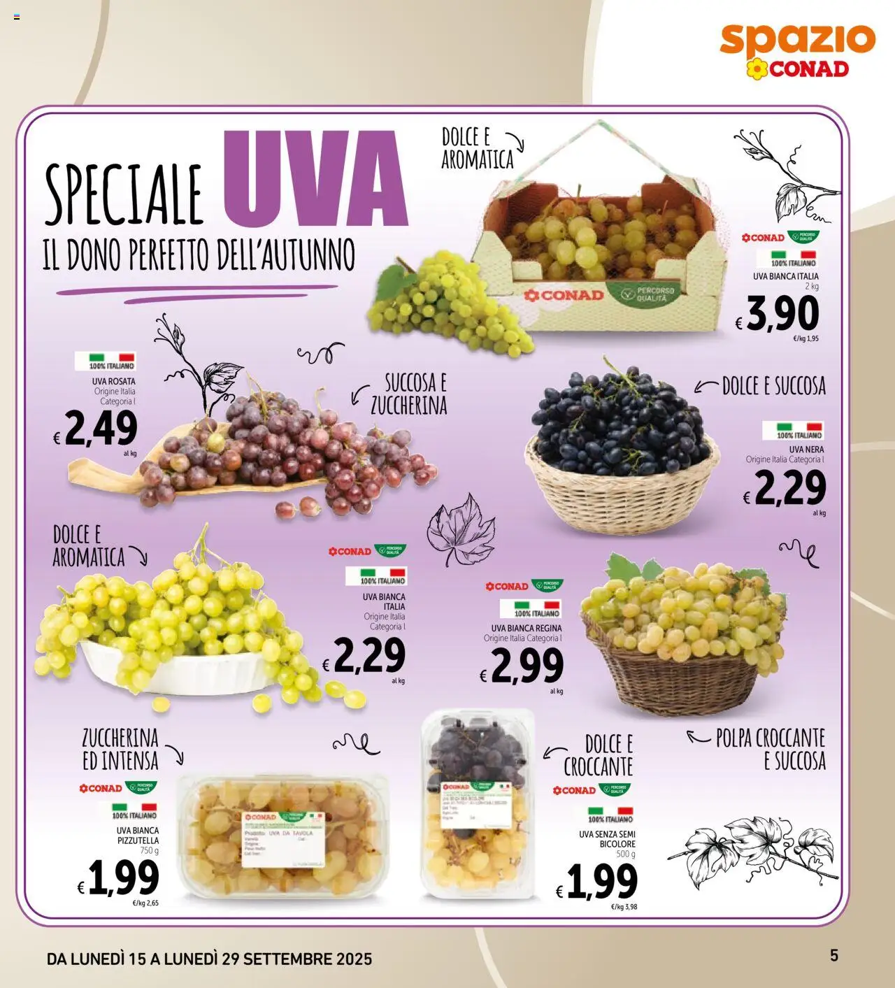 Volantino Spazio Conad del 15.09.2025 | Pagina: 5 | Prodotti: Uva