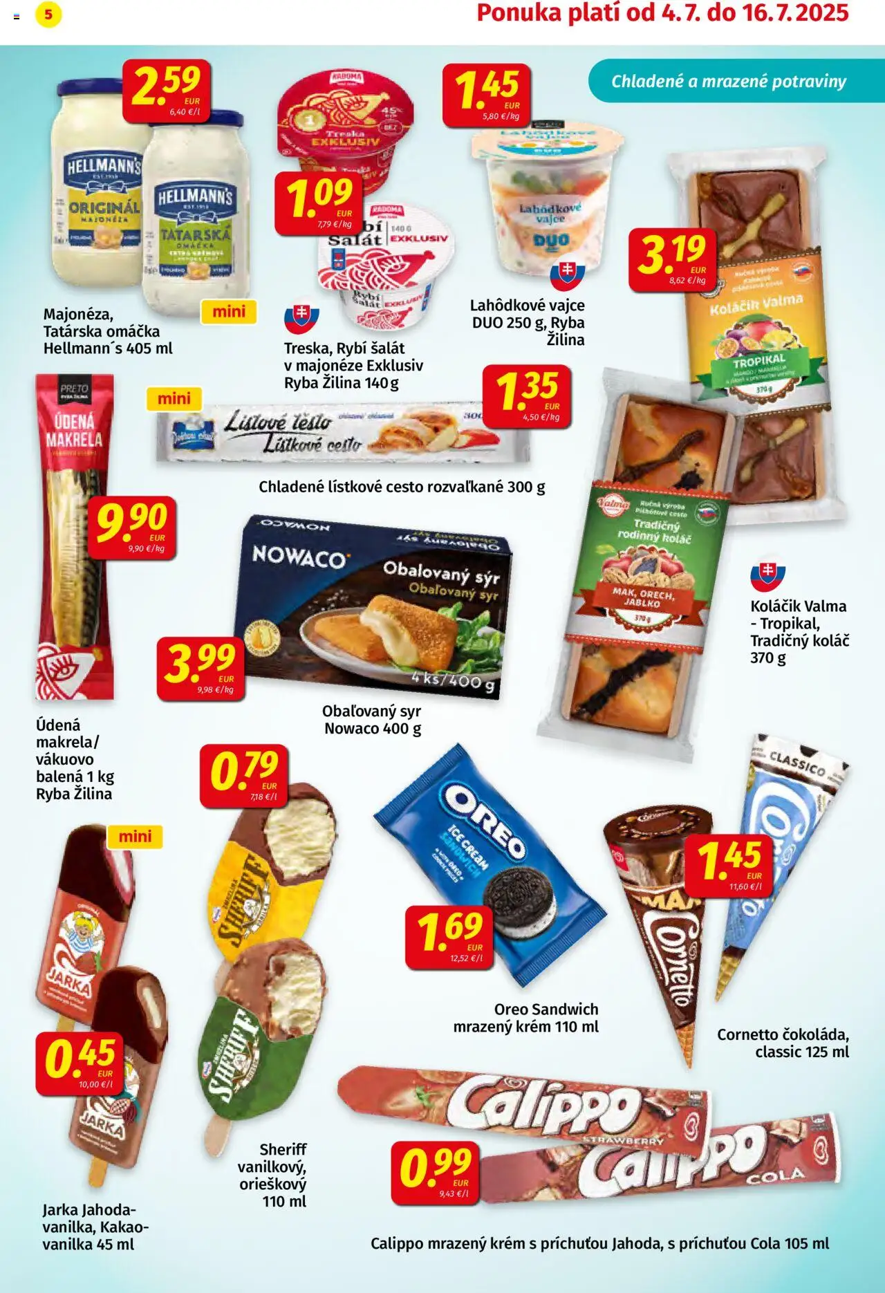 Koruna leták │ platný od 04.07.2025 | Strana: 5 | Produkty: Krém, Omáčka, Cola, Kakao
