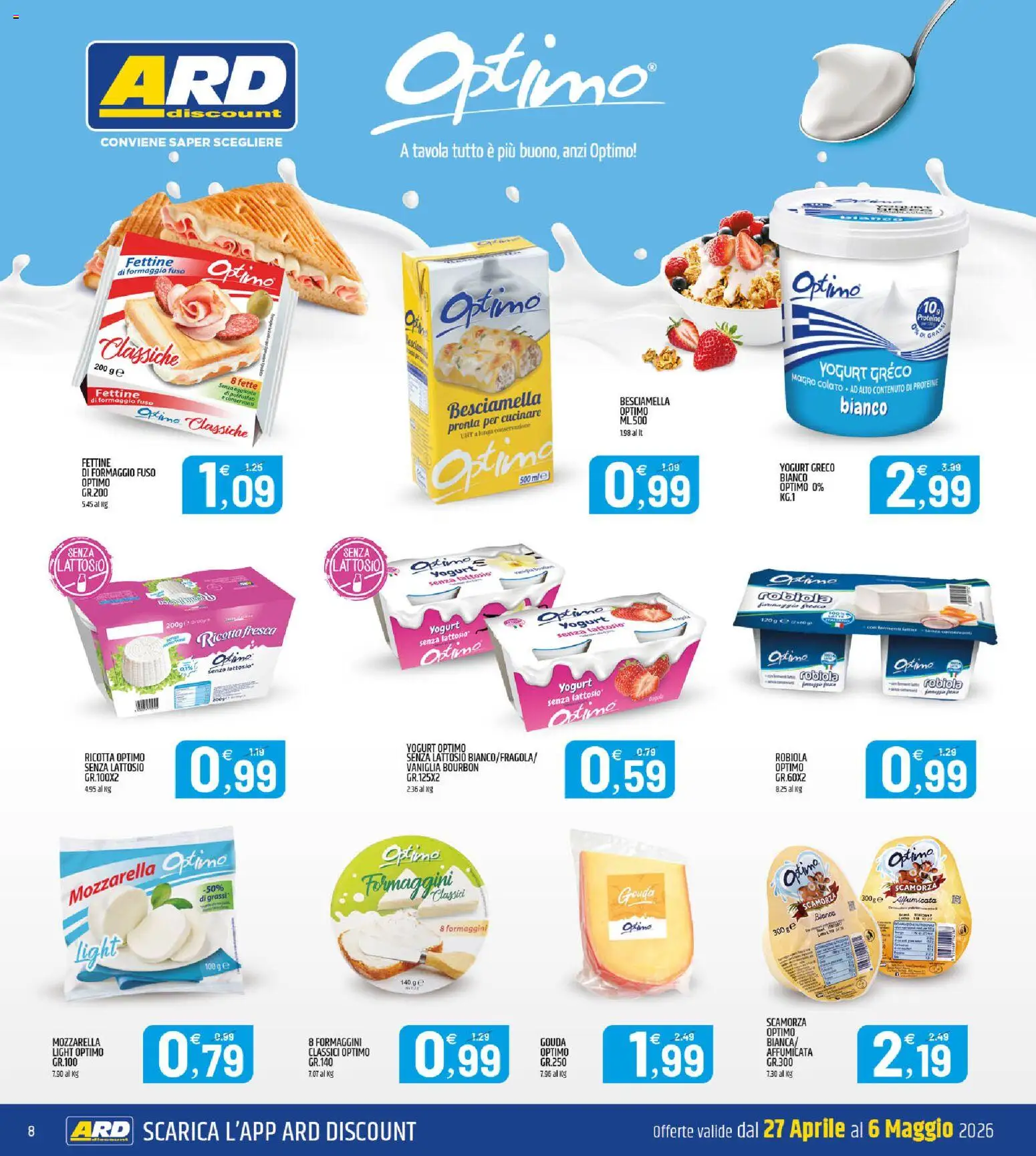 Volantino ARD Discount del 27.04.2026 | Pagina: 8 | Prodotti: Yogurt greco, Formaggio, Besciamella, Robiola