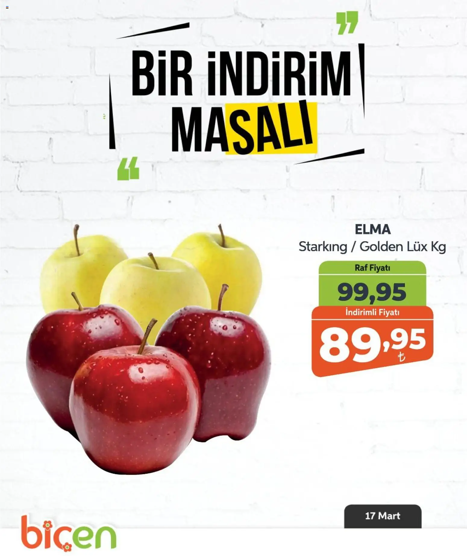 Biçen Market - Bir İndirim MaSalı - meyve - 17.03.2026 tarihinden itibaren geçerlidir | Sayfa: 5 | Ürünler: Raf, Elma