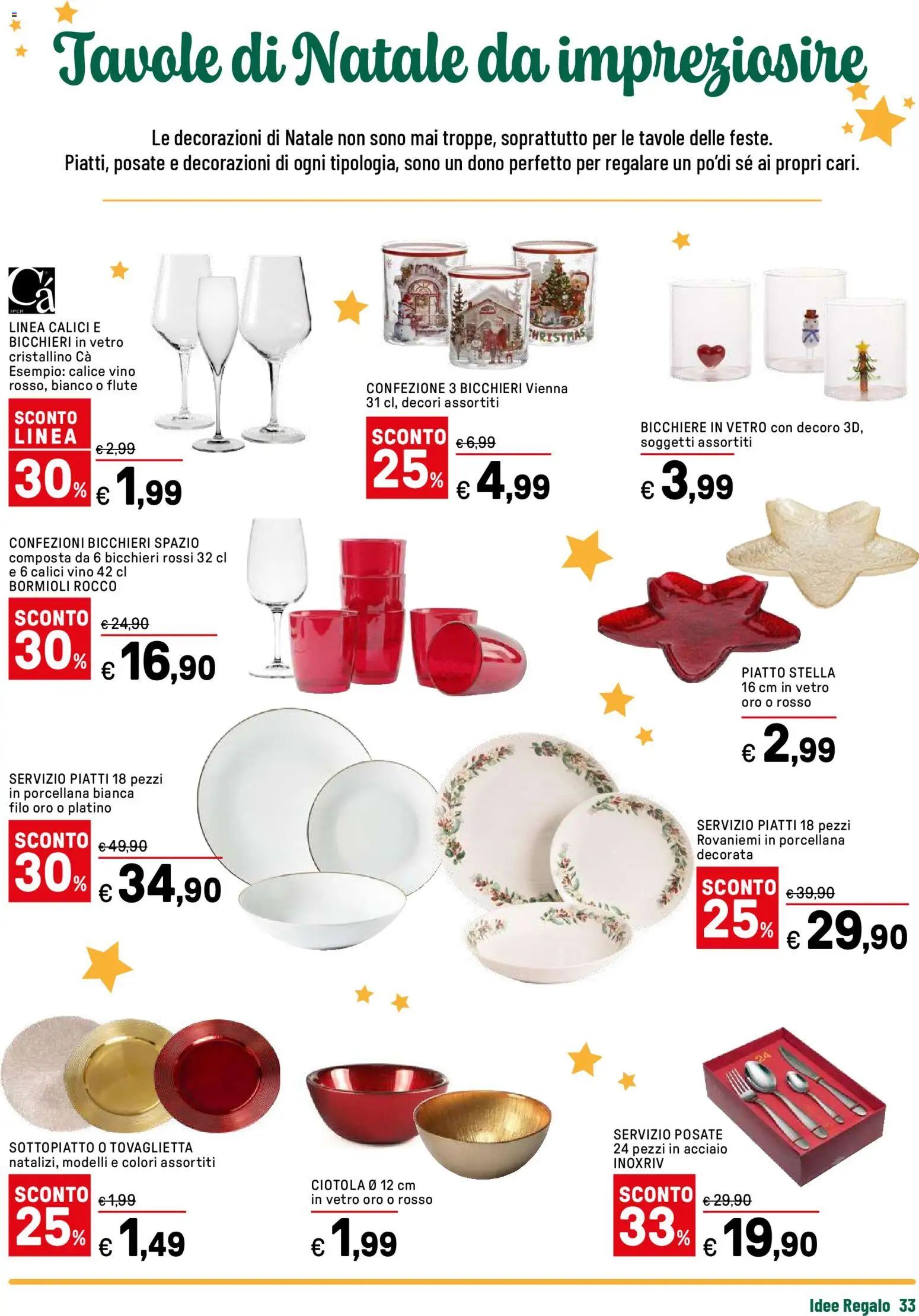 Volantino Iper del 17.11.2025 | Pagina: 33 | Prodotti: Calice, Vino, Ciotola, Decorazioni