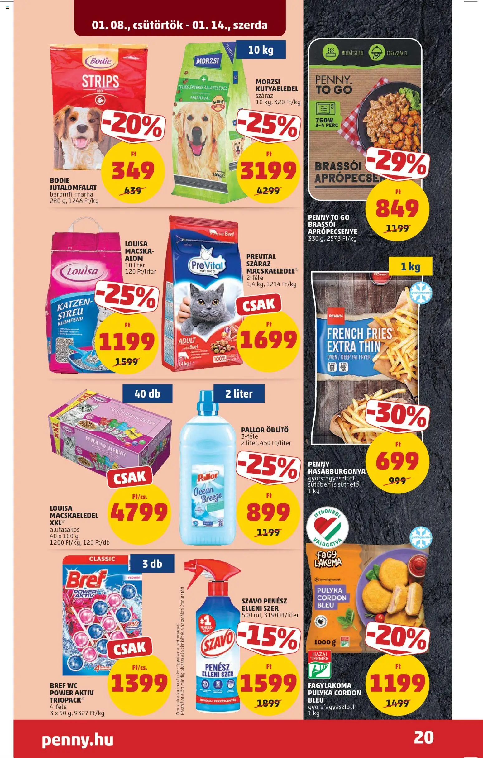 PENNY akciós ujság - amely érvényes a következő dátumtól: 08.01.2026 | Oldal: 24 | Termékek: Cordon bleu, Macskaeledel, Kutyaeledel, Hasábburgonya