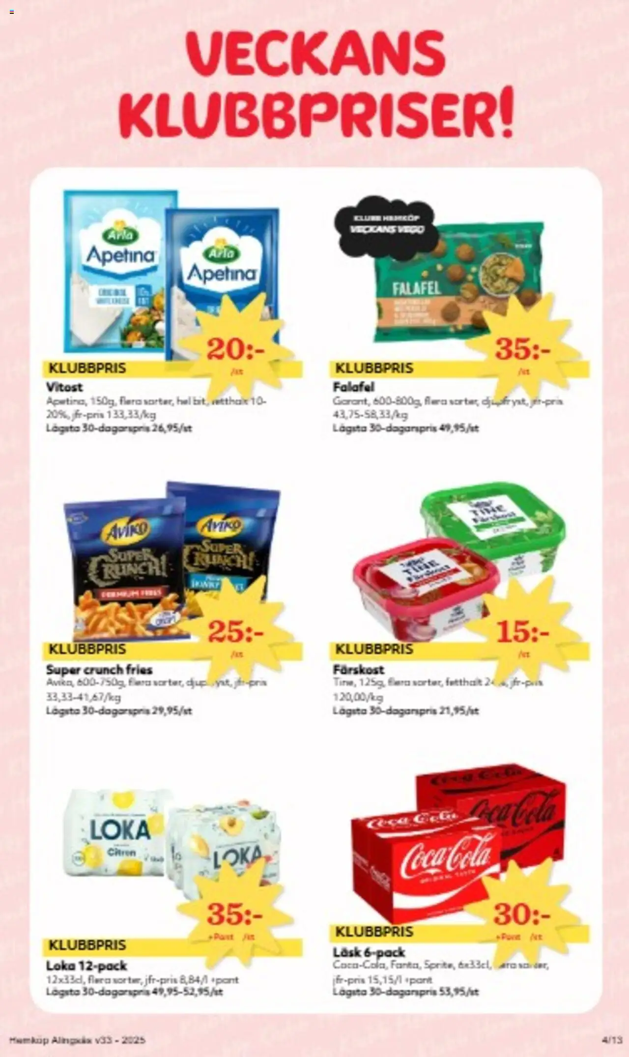 Hemköp reklamblad aktuell från 11.08.2025 | Sida: 4 | Produkter: Loka, Coca cola, Falafel