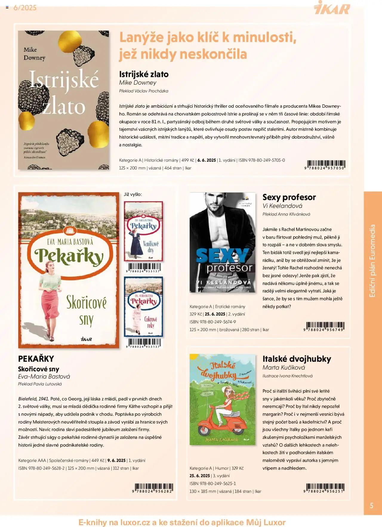 Luxor leták - červen 2025 od 01.06.2025 | Strana: 5 | Produkty: Hera, Margarín
