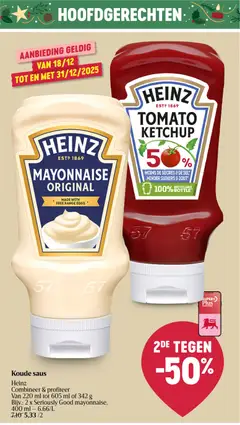 Heinz Tomato Ketchup, Koude saus. Combineer & profiteer. Van 220 ml tot 605 ml of 342 g. 50% moins de sucres & de sel / minder suikers & zout. 100% recyclable bottle. - Voorbeeld van een folder van Delhaize, geldig van 18.12.2025 | Pagina: 25 | Producten: Ketchup, Saus