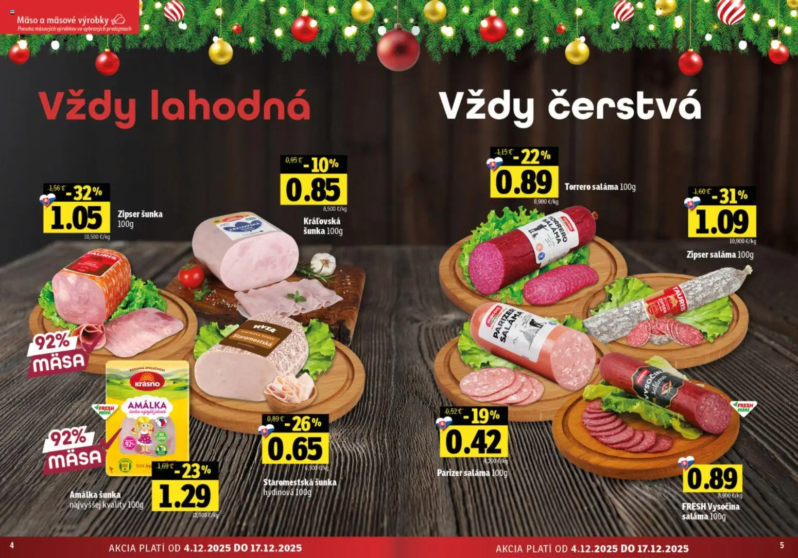 Nové Fresh akcie – leták je platný od 04.12.2025 | Strana: 3 | Produkty: Saláma, Šunka