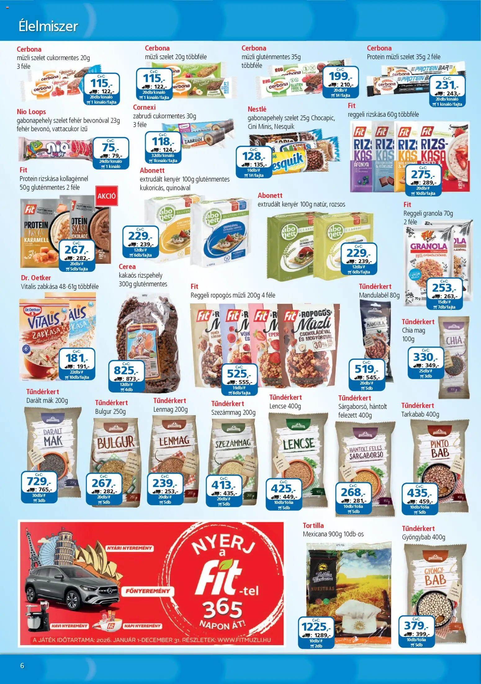 ÁRKLUB akciós ujság - amely érvényes a következő dátumtól: 01.02.2026 | Oldal: 6 | Termékek: Zabkása, Chia mag, Eper, Extrudált kenyér