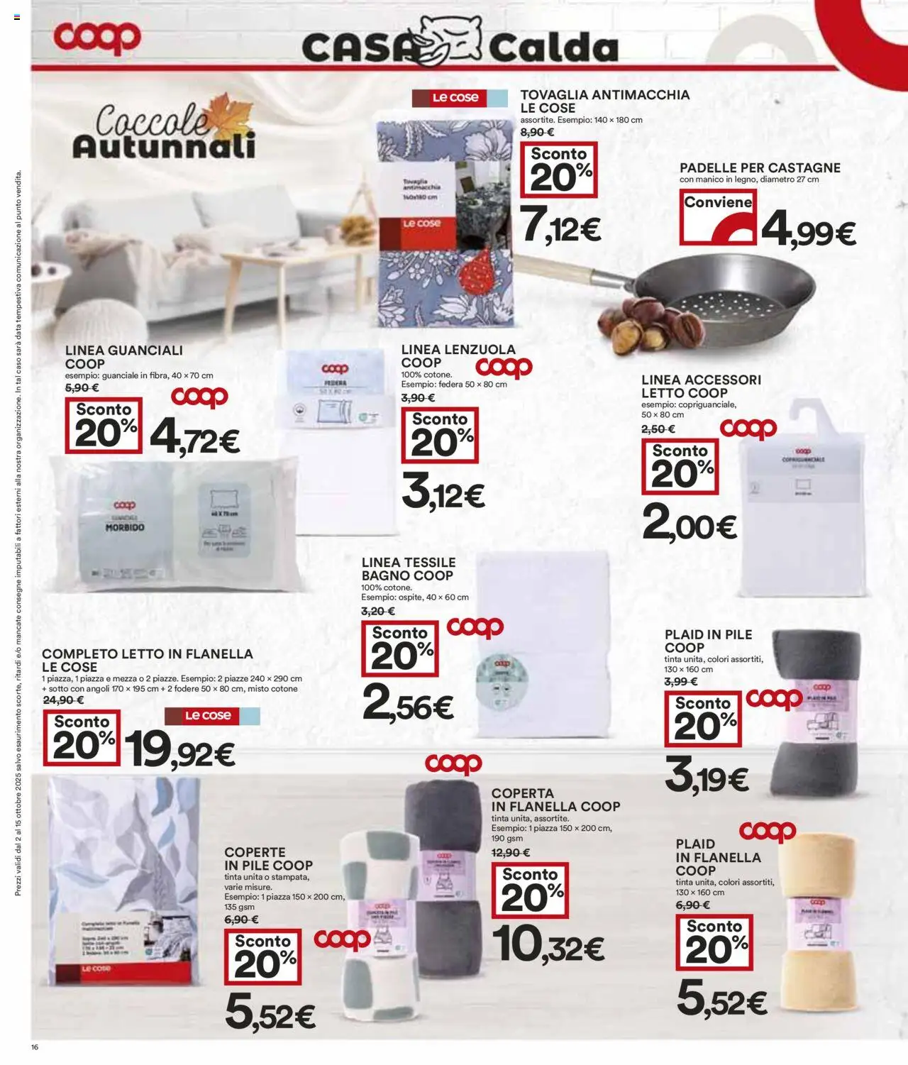 Volantino COOP del 02.10.2025 | Pagina: 16 | Prodotti: Pile, Data, Federa, Guanciale