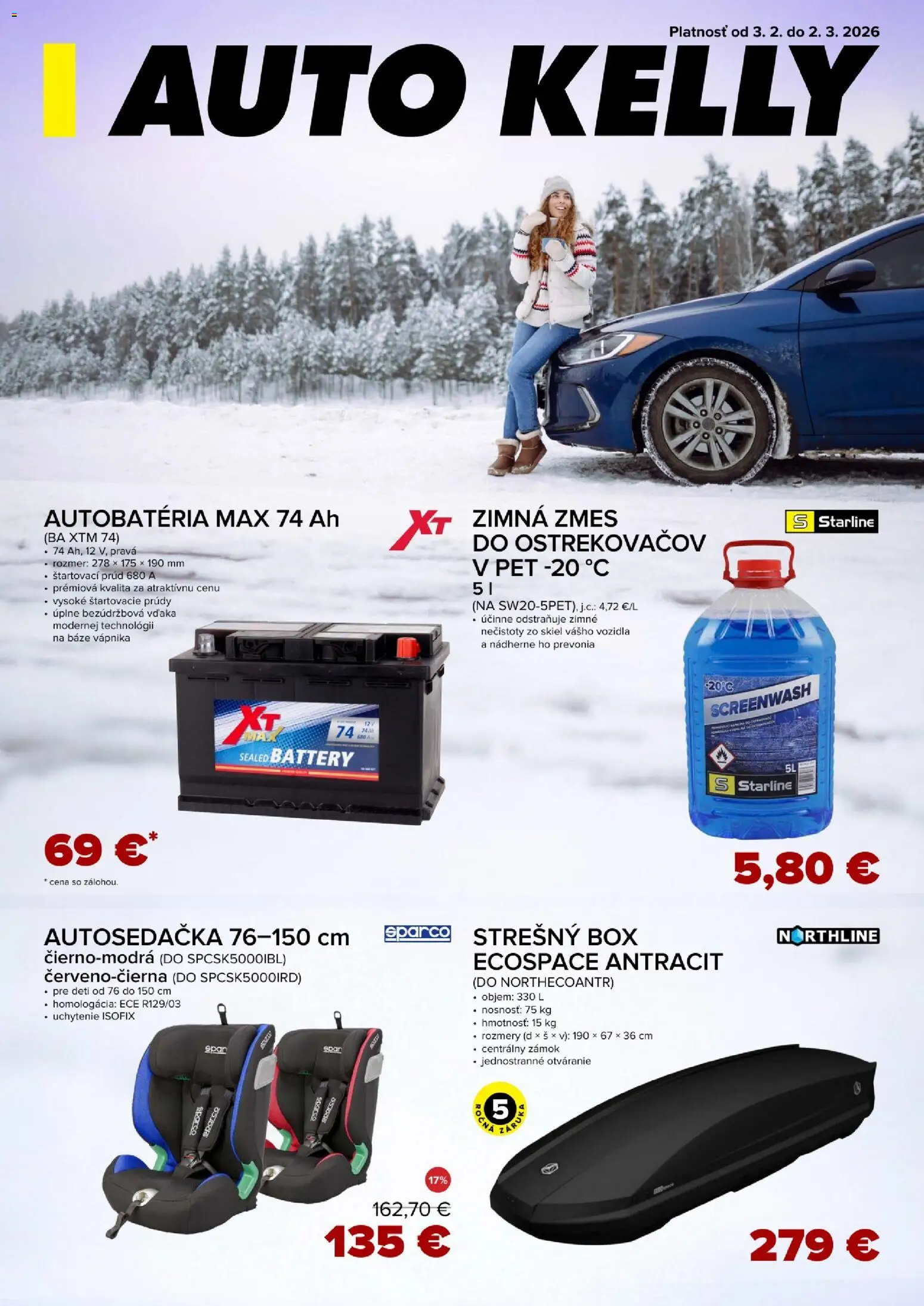 Nové Auto Kelly akcie – leták je platný od 03.02.2026 | Strana: 1 | Produkty: Autobatéria