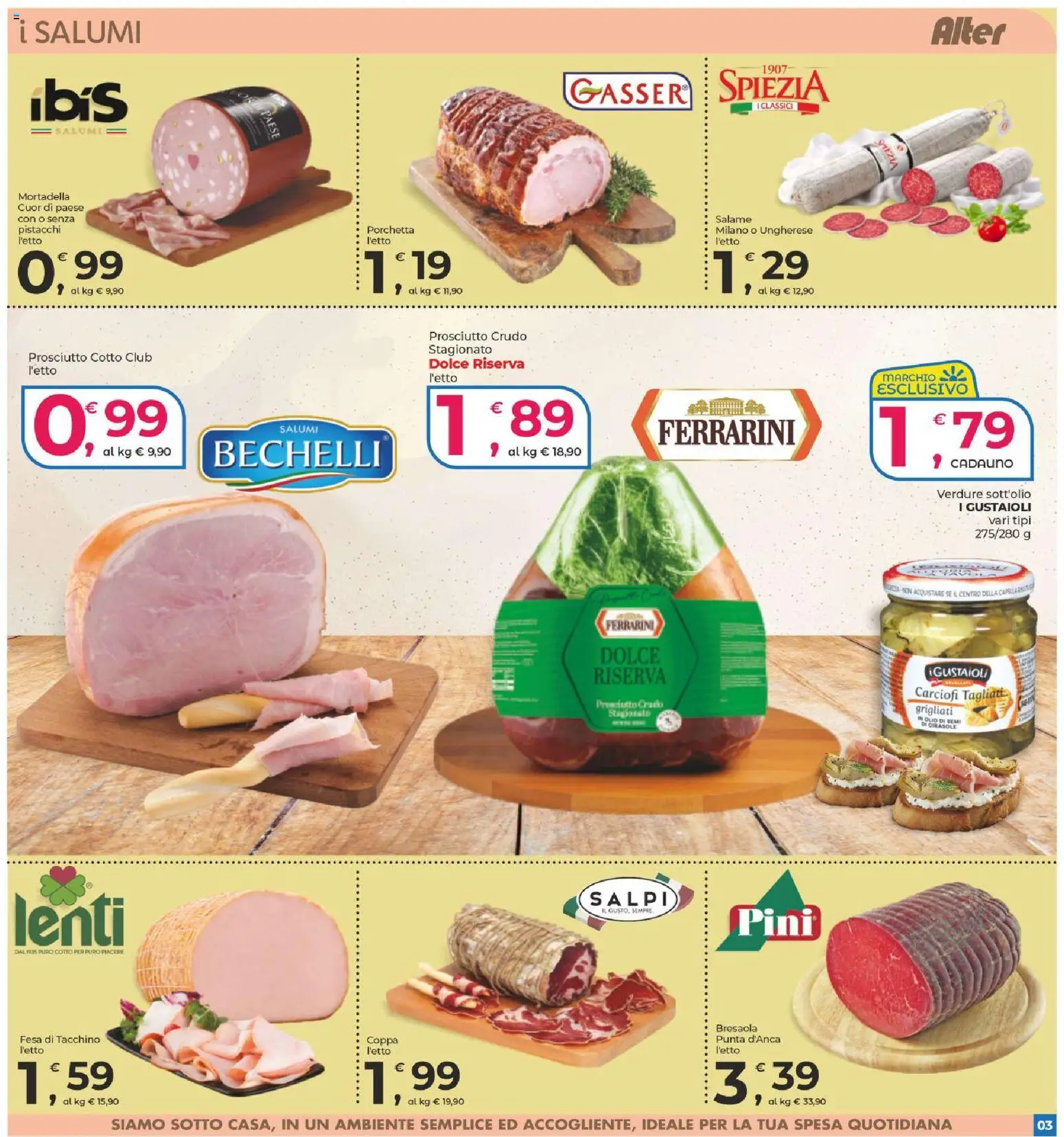 Volantino Alter Discount del 13.03.2026 | Pagina: 3 | Prodotti: Prosciutto Crudo, Porchetta, Tacchino, Pistacchi