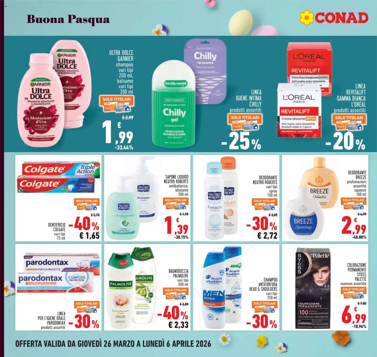 Volantino Conad volantino Piemonte del 26.03.2026 | Pagina: 20 | Prodotti: Shampoo, Sapone, Deodorante, Dentifricio