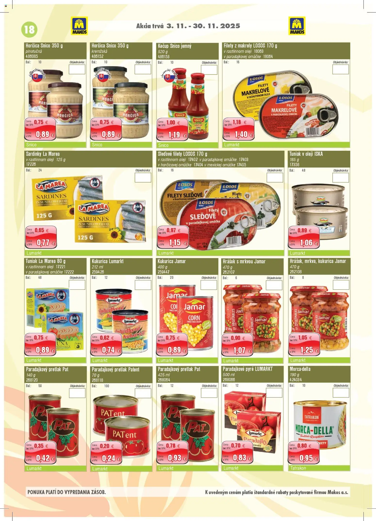 Nové Makos akcie – leták je platný od 03.11.2025 | Strana: 18 | Produkty: Sardinky, Paradajky, Omáčka, Kukurica