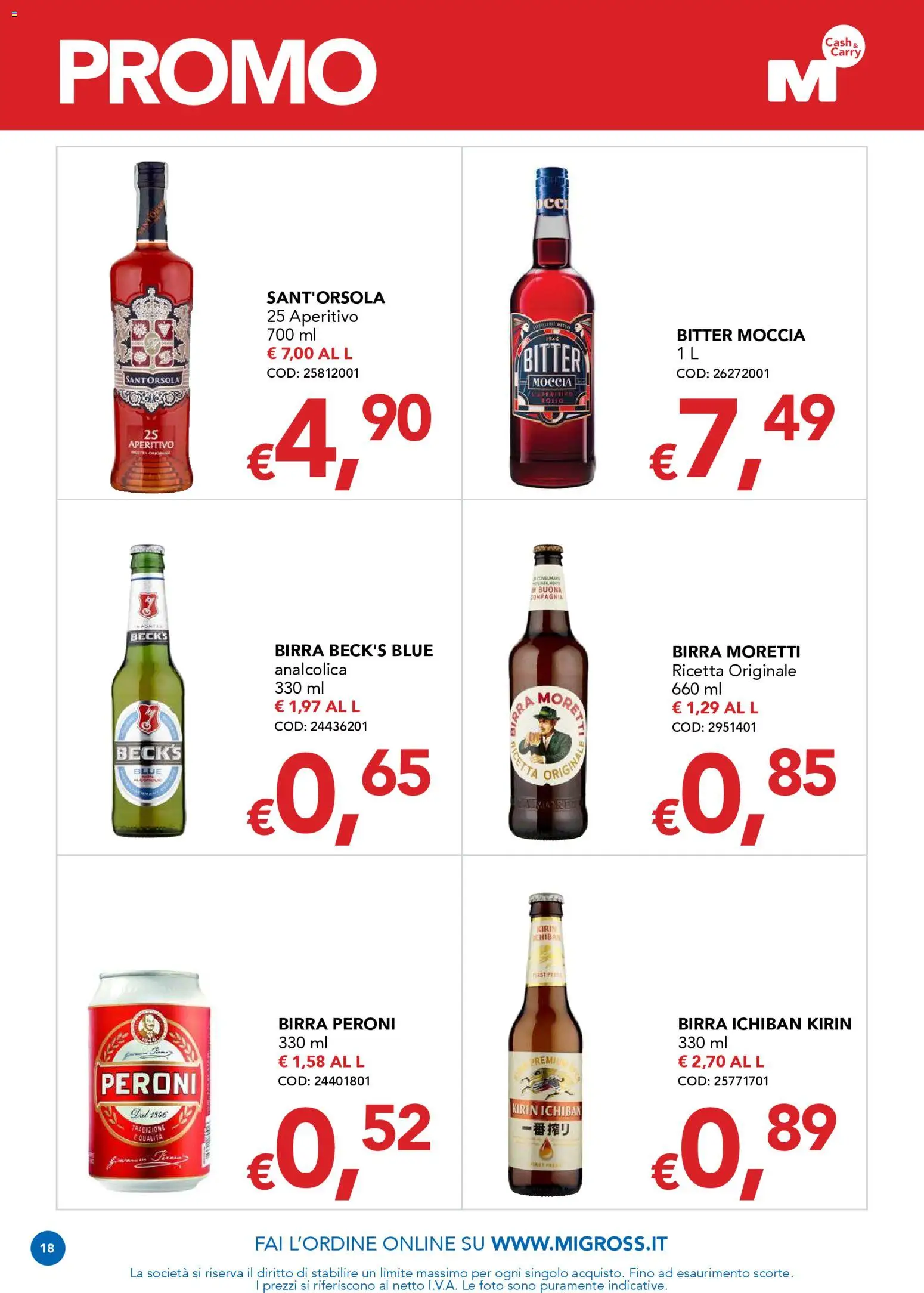 Volantino Migross del 15.01.2026 | Pagina: 18 | Prodotti: Birra, Birra Moretti, Aperitivo
