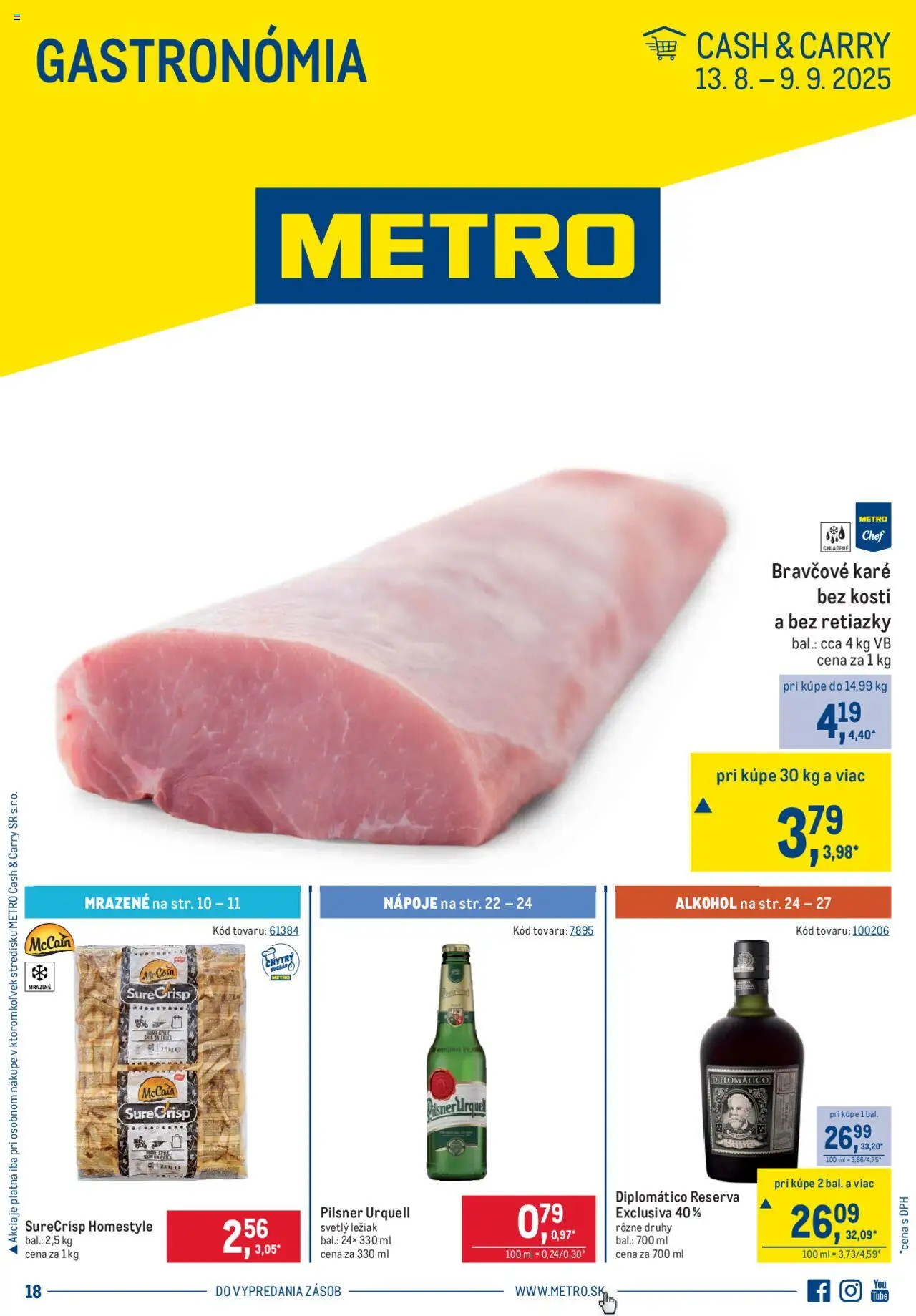 Metro gastronómia │ platný od 13.08.2025 | Strana: 1 | Produkty: Diplomatico, Pilsner Urquell, Alkohol, Bravčové karé