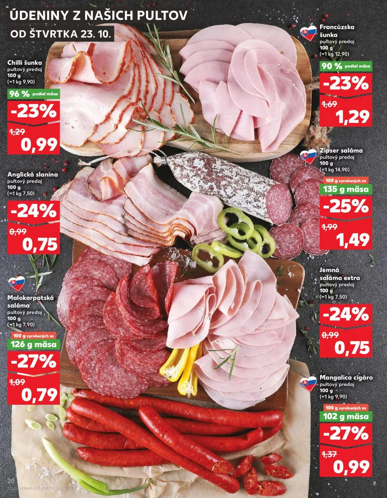 Nové Kaufland akcie – leták je platný od 23.10.2025 | Strana: 20 | Produkty: Saláma, Šunka, Slanina, Chilli