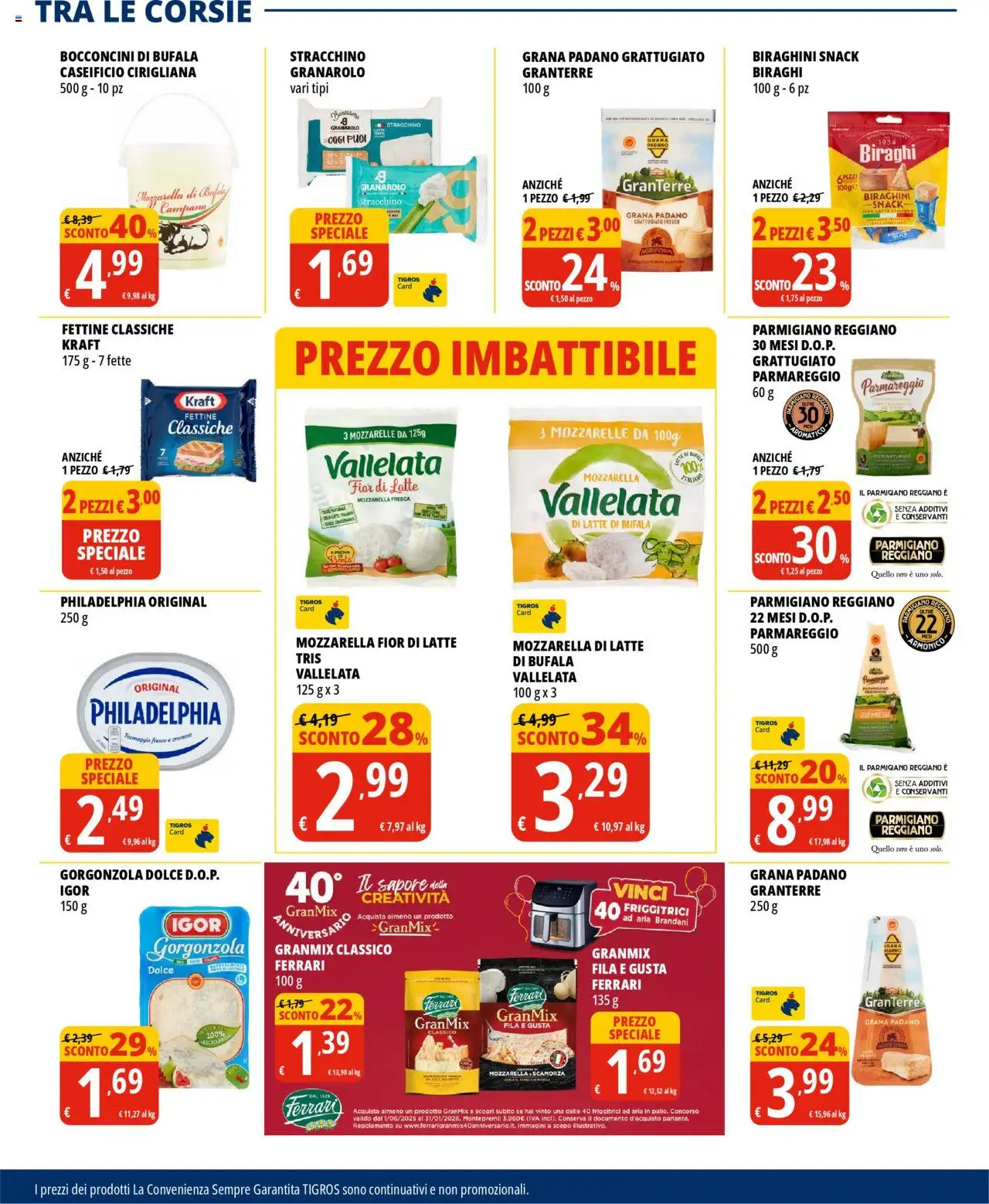 Volantino Tigros del 04.06.2025 | Pagina: 15 | Prodotti: Stracchino, Parmigiano reggiano, Parmigiano, Gorgonzola