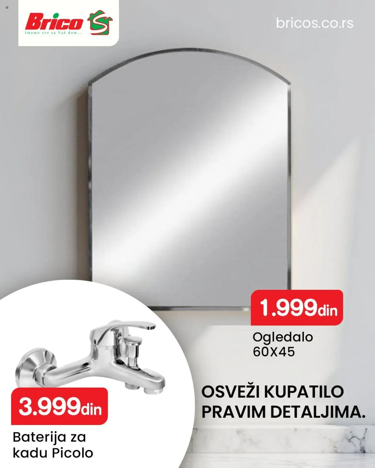 Brico S katalog - važi od 30.09.2025 | Strana: 6 | Proizvode: Baterija, Kupatilo, Ogledalo