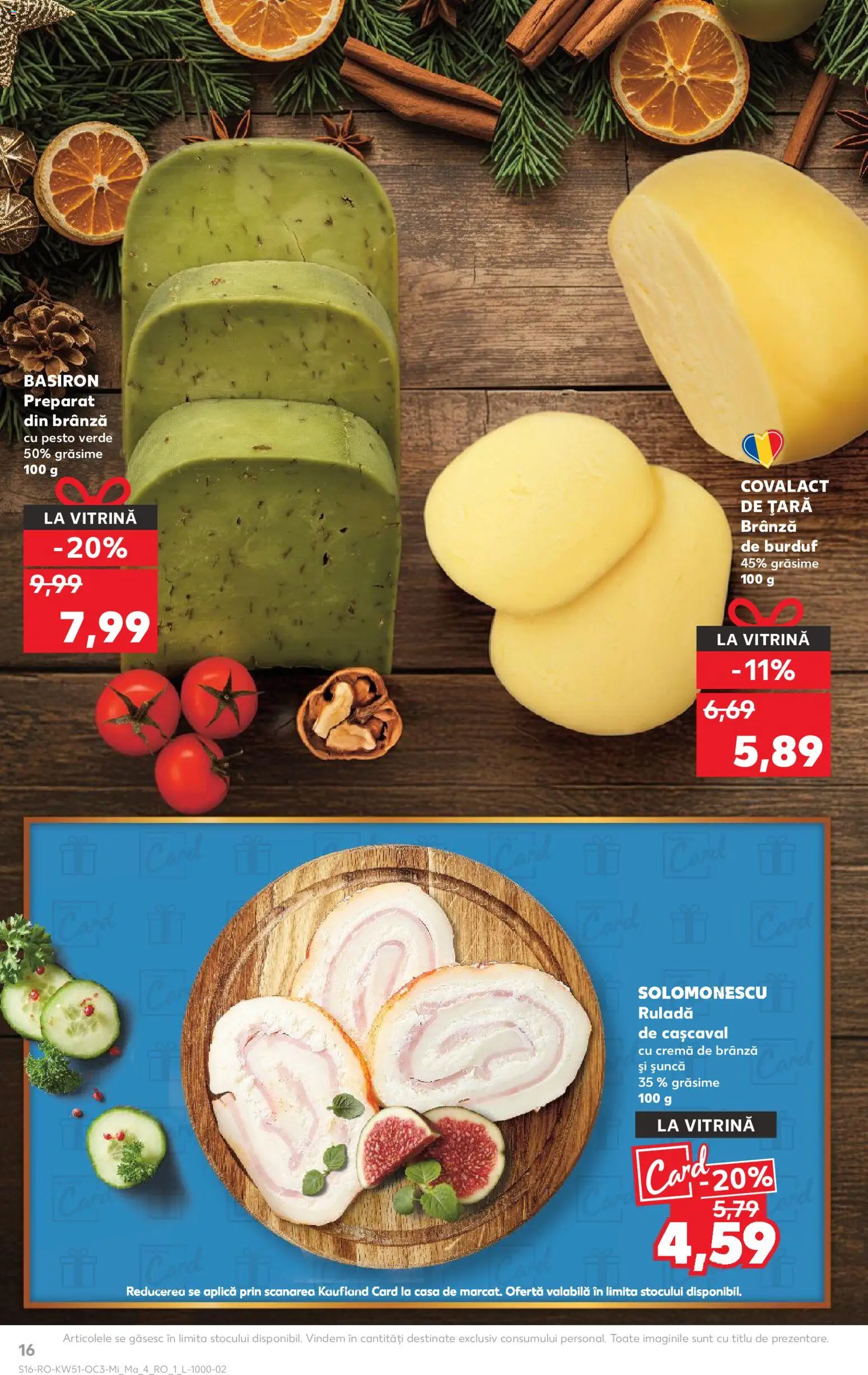 Kaufland RO akciós ujság - amely érvényes a következő dátumtól: 17.12.2025 | Oldal: 16 | Termékek: Pesto