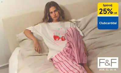 F&F akció katalógus - amely érvényes a következő dátumtól: 05.02.2026