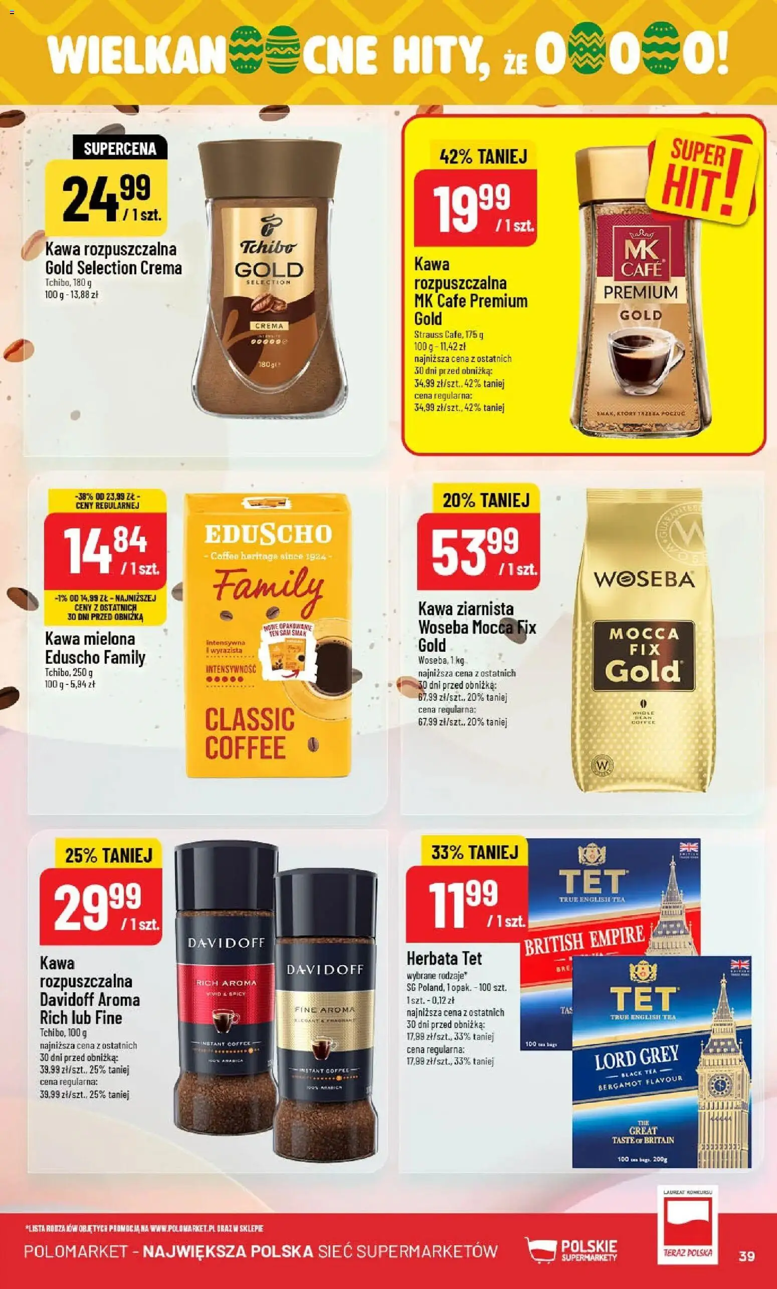 POLOmarket gazetka od 04.03.2026 | Strona: 39 | Produkty: Kawa ziarnista, Kawa rozpuszczalna, Tchibo, Herbata