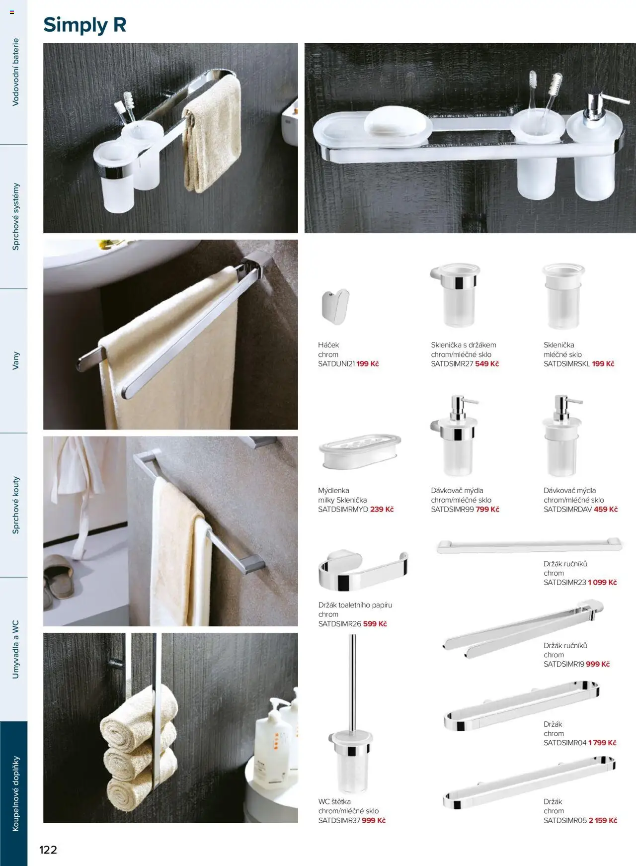 Siko koupelny katalog SAT od 26.05.2025 | Strana: 122 | Produkty: Sklenička, Dávkovač, Baterie, Wc štětka