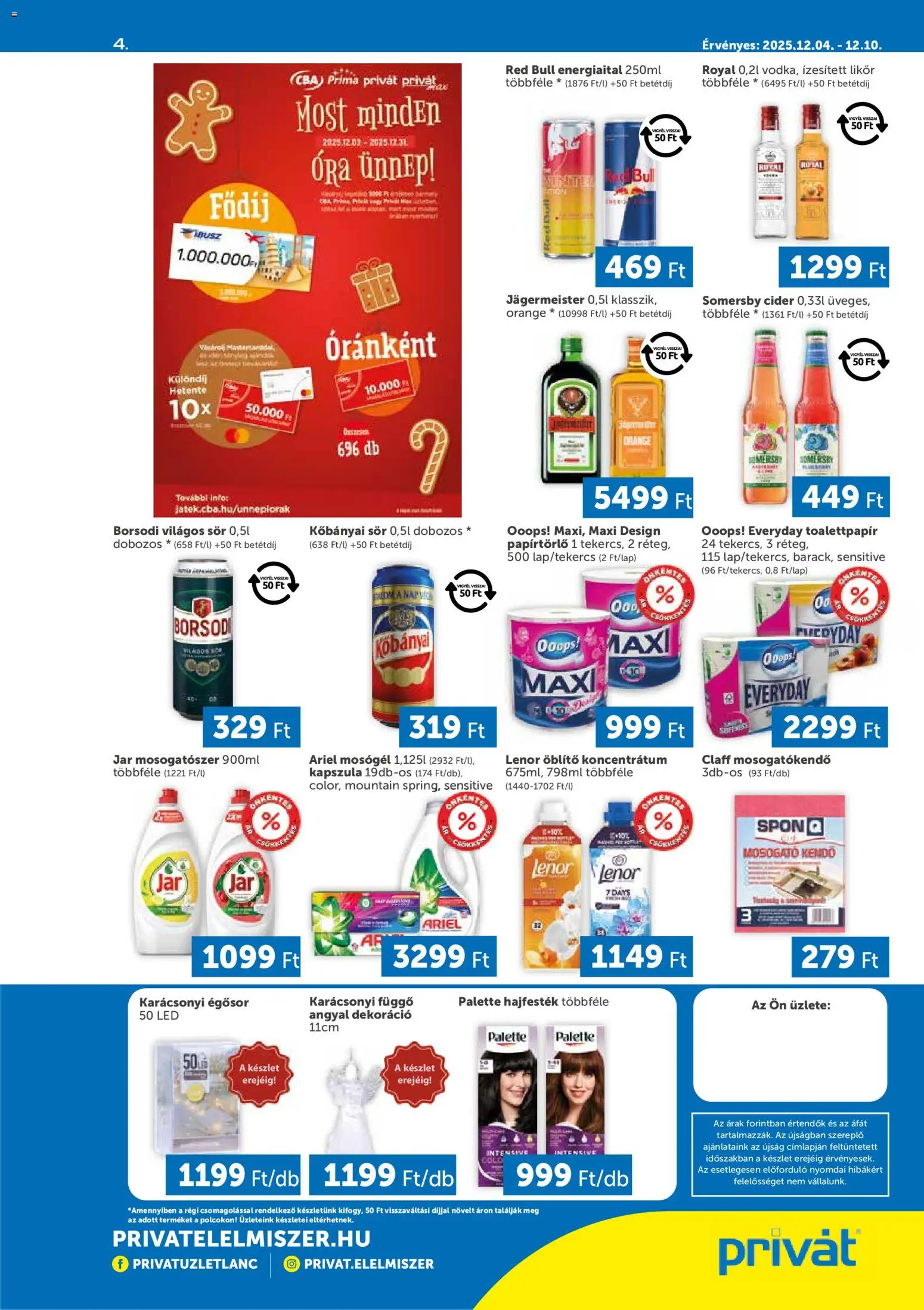 PRIVÁT akciós ujság - amely érvényes a következő dátumtól: 04.12.2025 | Oldal: 4 | Termékek: Ariel, Hajfesték, Öblítő, Dekoráció