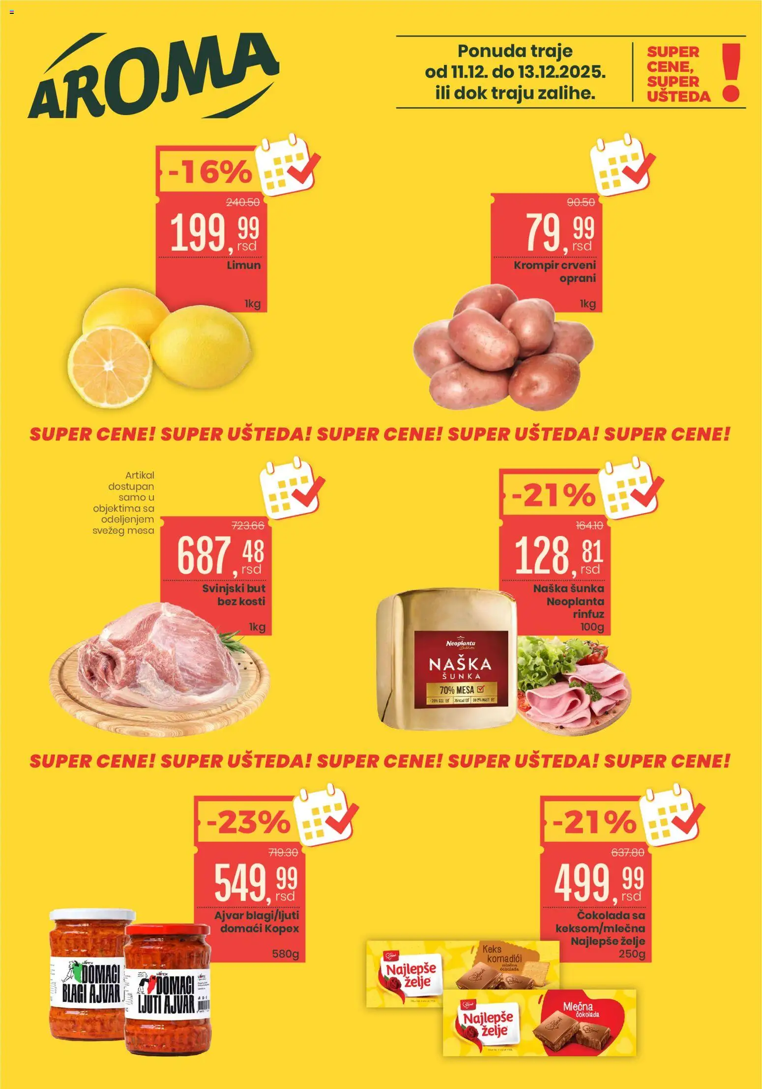 Aroma Market katalog - važi od 11.12.2025 | Strana: 1 | Proizvode: Keks, Ajvar, Svinjski but, Limun