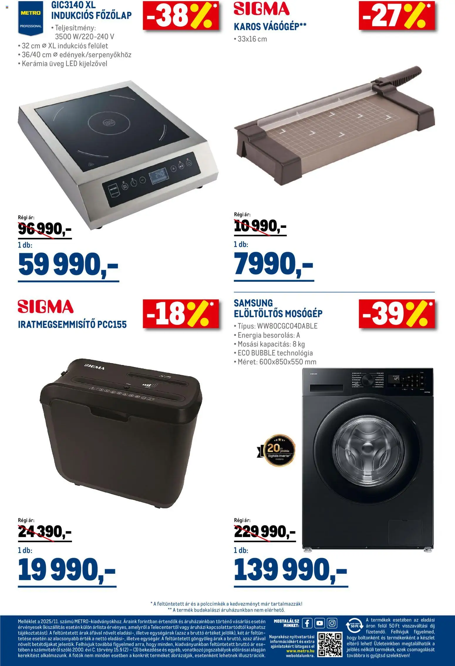 Metro akciós ujság - amely érvényes a következő dátumtól: 02.11.2025 | Oldal: 10 | Termékek: Iratmegsemmisítő, Főzőlap, Indukciós főzőlap, Samsung