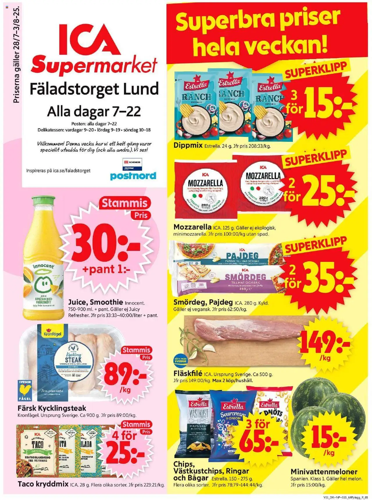 ICA Supermarket reklamblad aktuell från 28.07.2025 | Sida: 1 | Produkter: Kycklingklubba, Galler, Chips, Apelsin