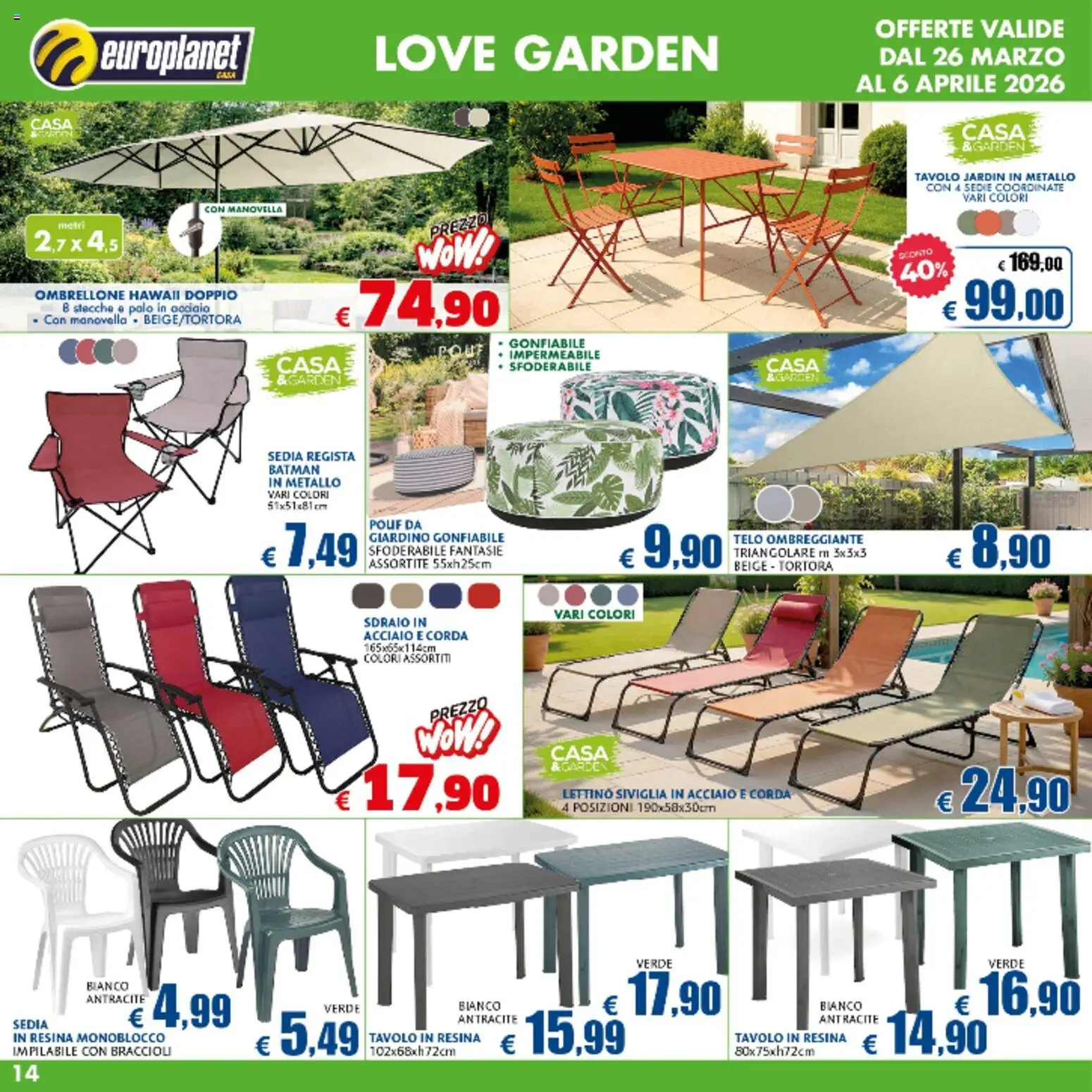 Volantino Europlanet Casa del 26.03.2026 | Pagina: 14 | Prodotti: Sdraio, Ombrellone, Lettino, Sedia