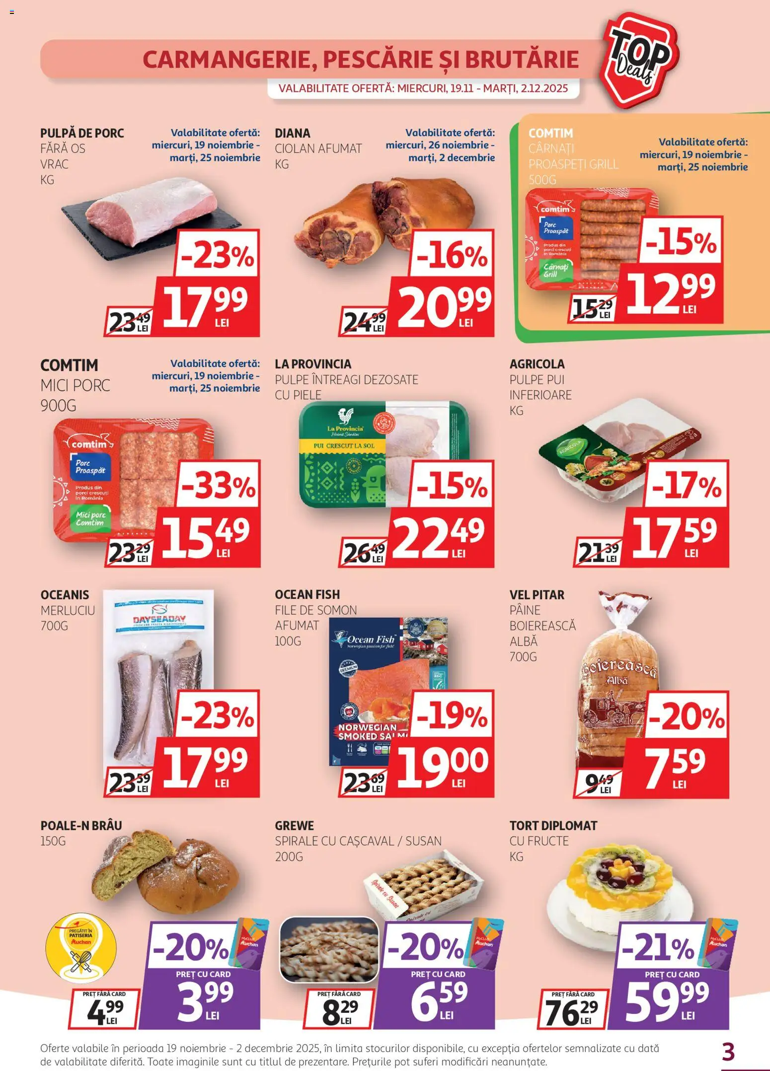 Noul catalog Auchan – valabil de la 19.11.2025 | Pagină: 3 | Produse: Hacıyatmaz Kedi Oyuncağı, Pâine, Fructe, Cârnați