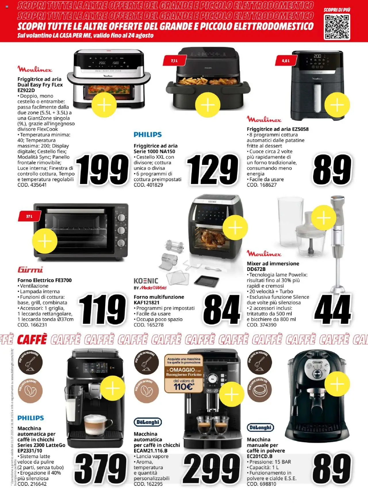 Volantino Media World del 11.08.2025 | Pagina: 25 | Prodotti: Tubo, Friggitrice, Lampada, Forno elettrico
