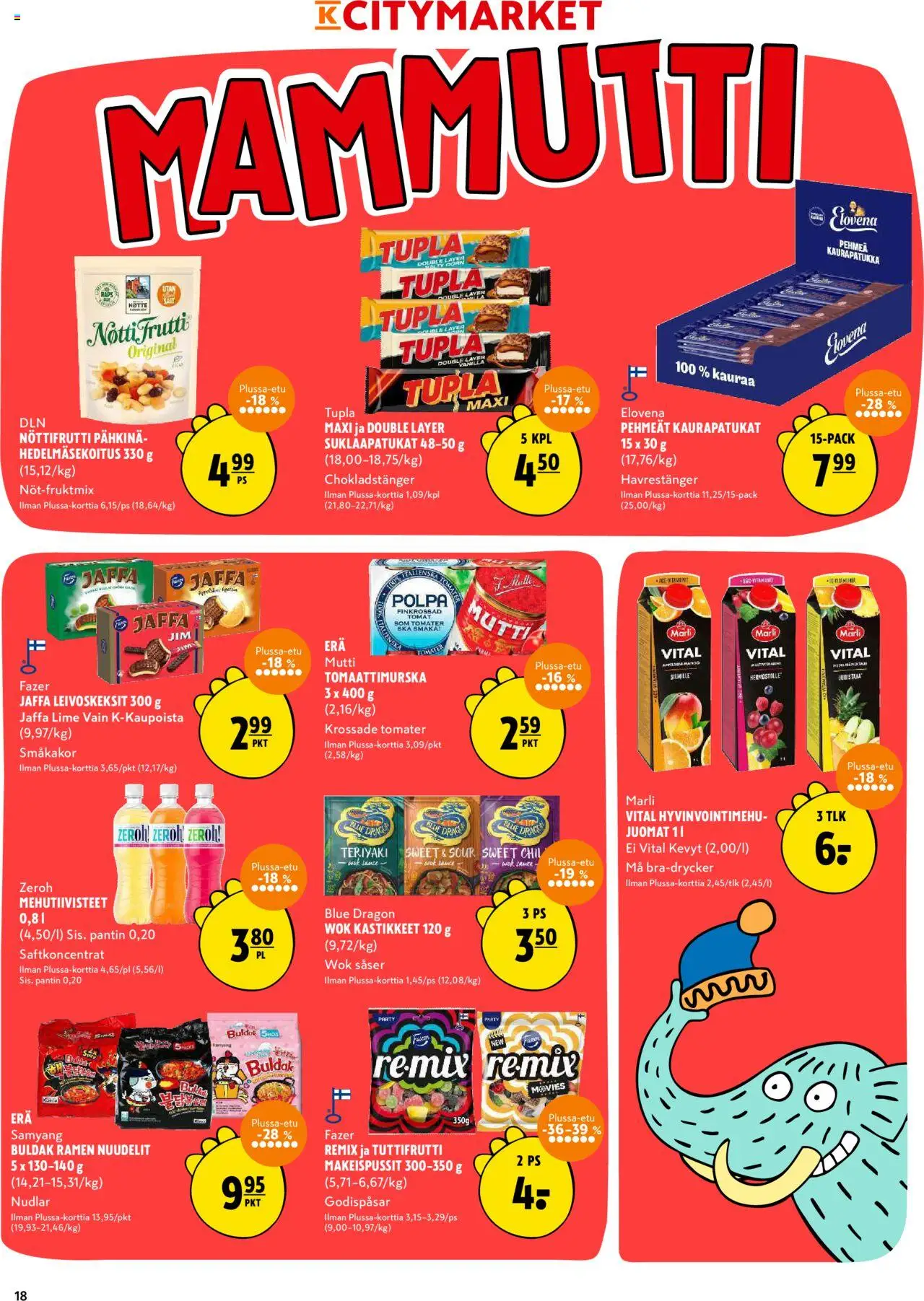  | Sivu: 18 | Tuotteet: Makeispussit, Suklaapatukat, Nuudelit, Tuttifrutti