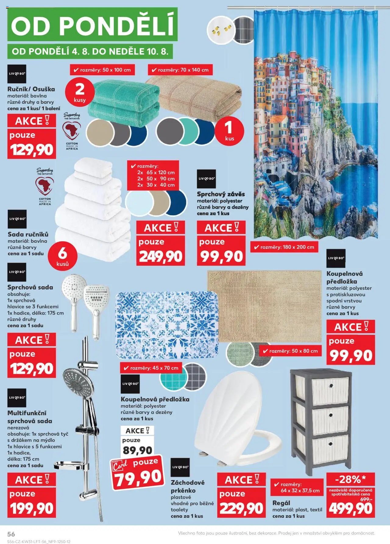 Kaufland leták - Plzeň Bory od 30.07.2025 | Strana: 56 | Produkty: Sprchový závěs, Záchodové prkénko, Regál, Prkénko
