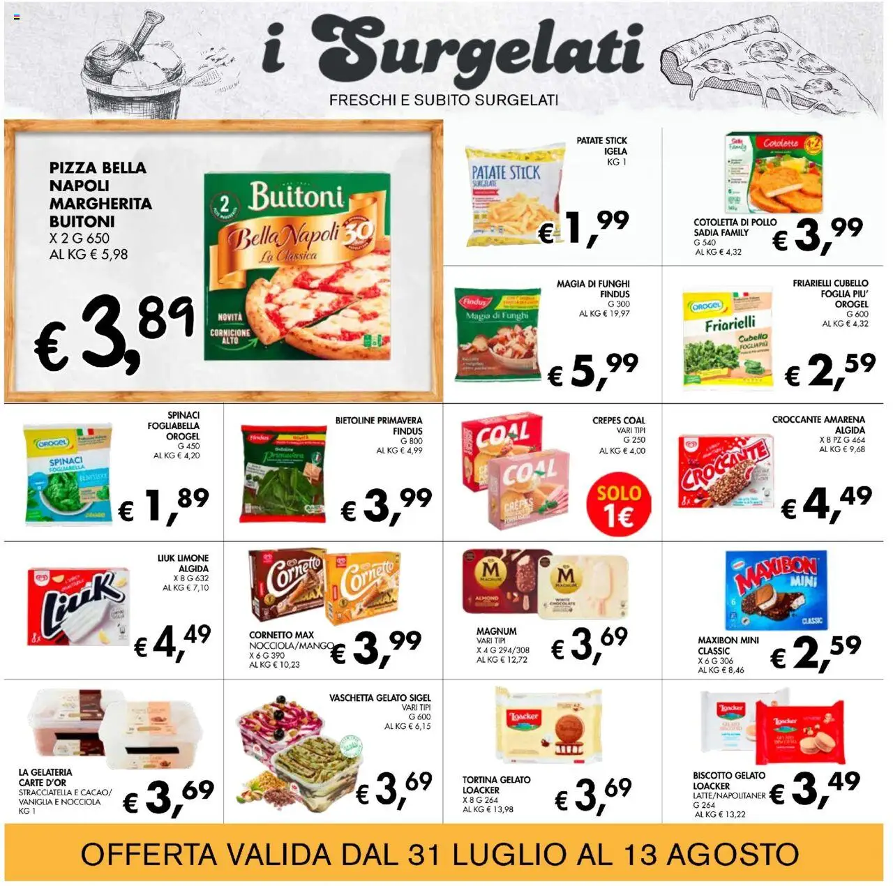 Volantino Coal del 31.07.2025 | Pagina: 13 | Prodotti: Patate, Funghi, Spinaci, Amarena