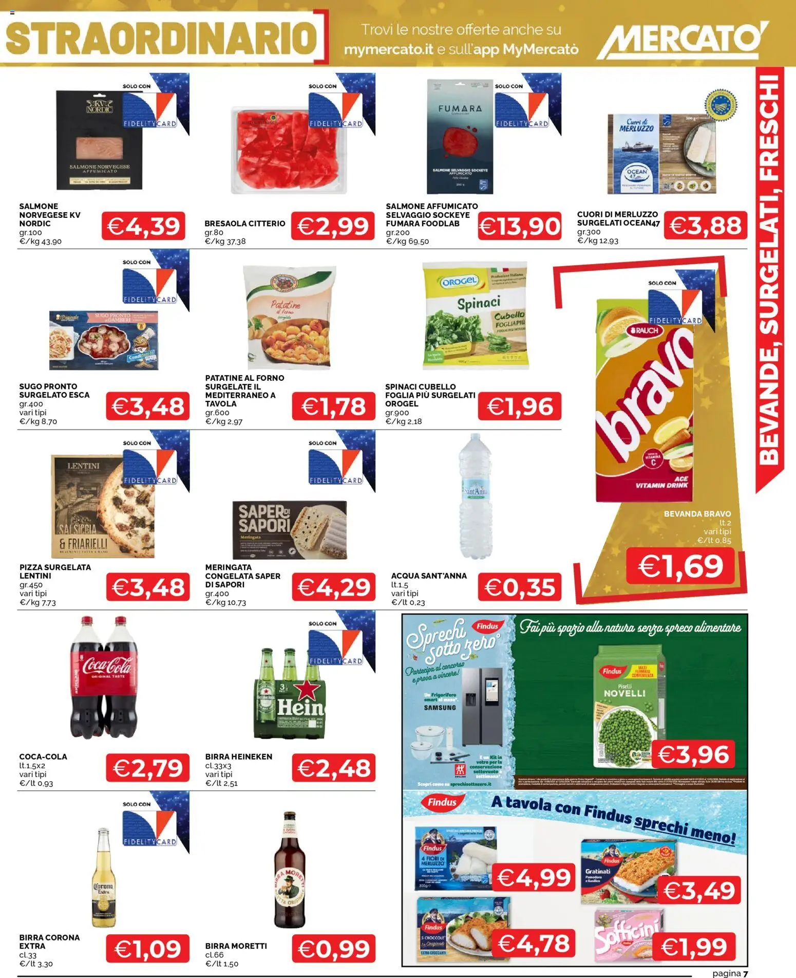 Volantino Mercatò del 15.12.2025 | Pagina: 7 | Prodotti: Pizza, Sugo, Heineken, Coca Cola