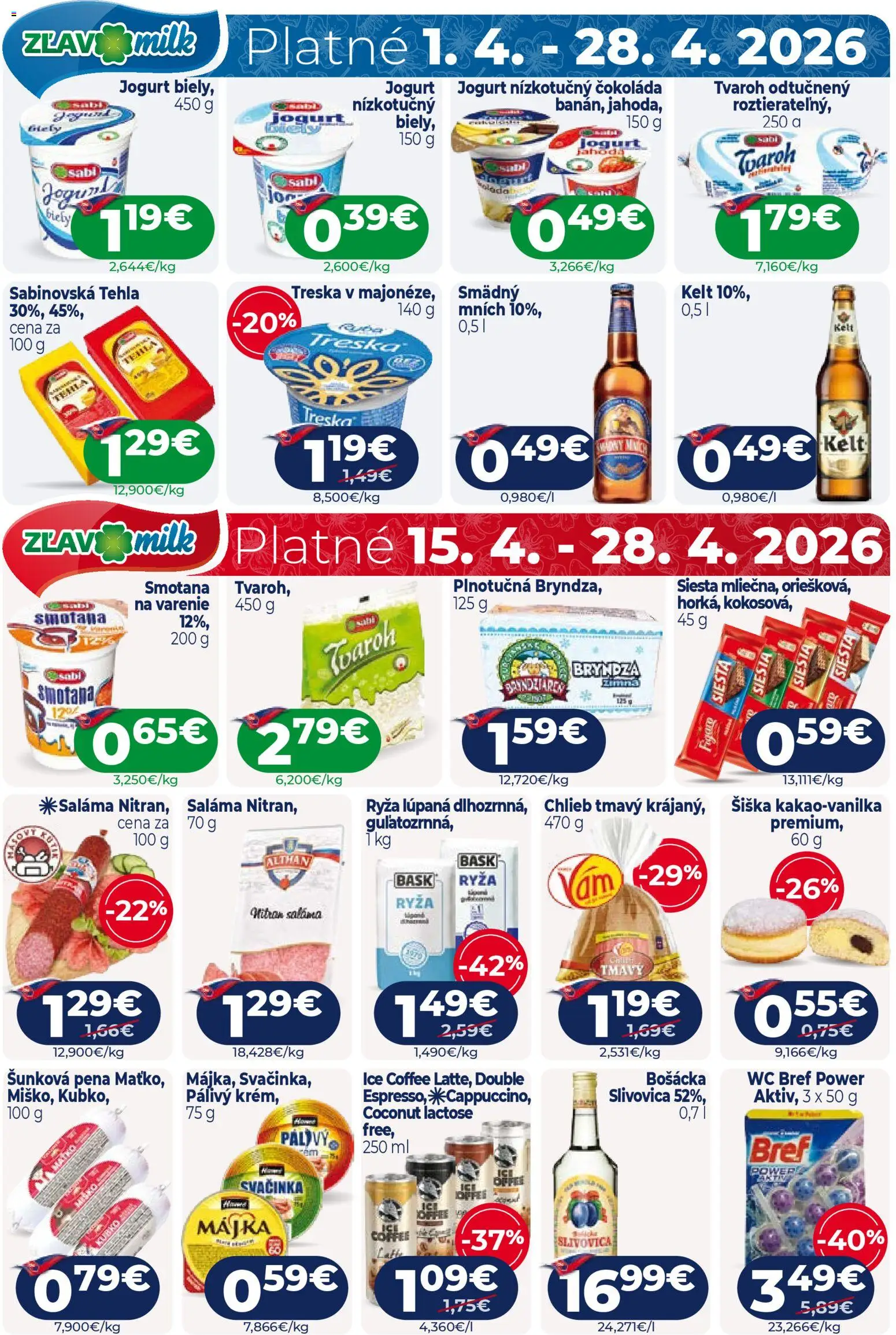 Nové Milk Agro akcie – leták je platný od 15.04.2026 | Strana: 16 | Produkty: Jogurt, Saláma, Wc, Slivovica