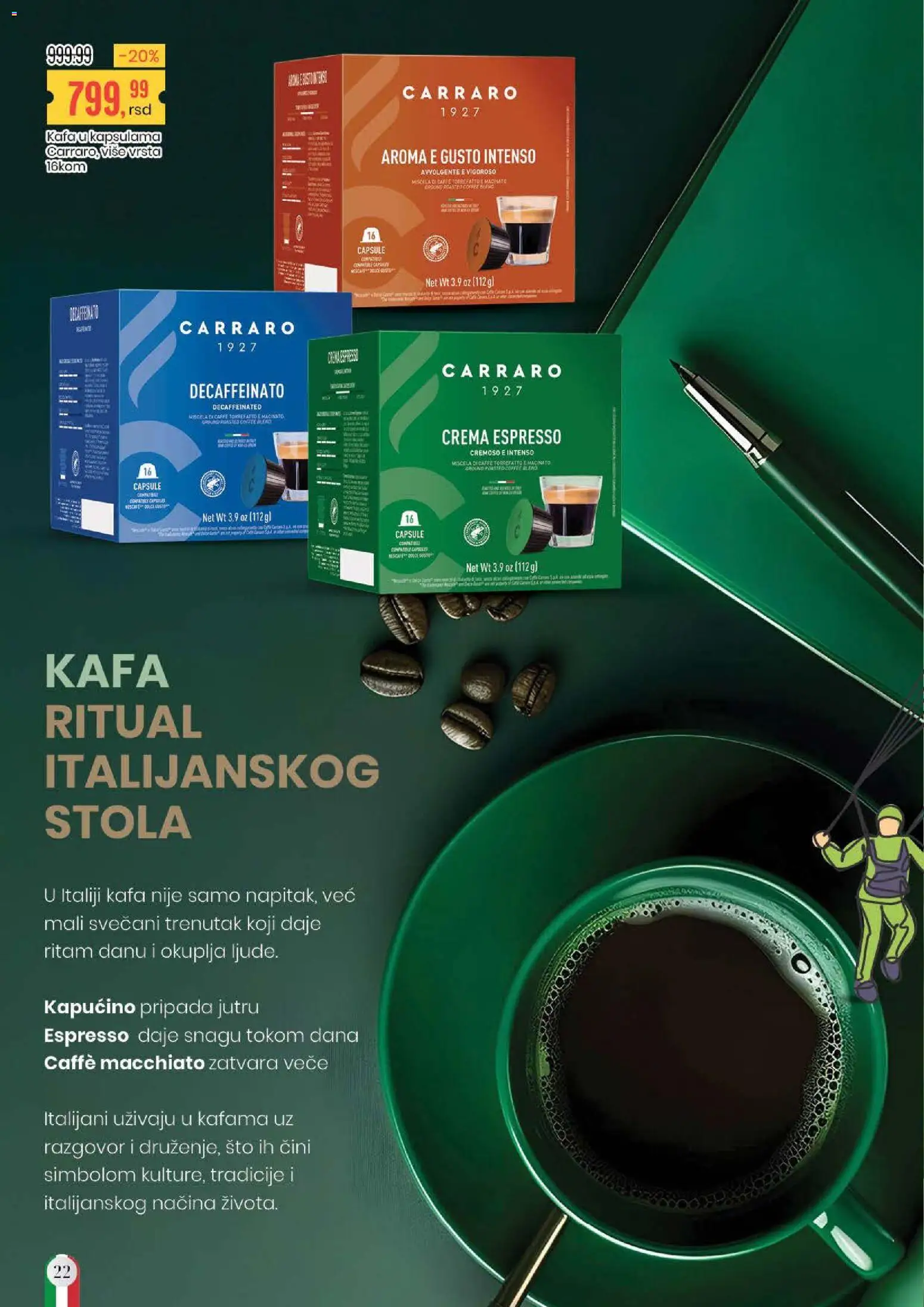 Aroma Market katalog - važi od 17.11.2025 | Strana: 22 | Proizvode: Sto, Kafa, Kapućino
