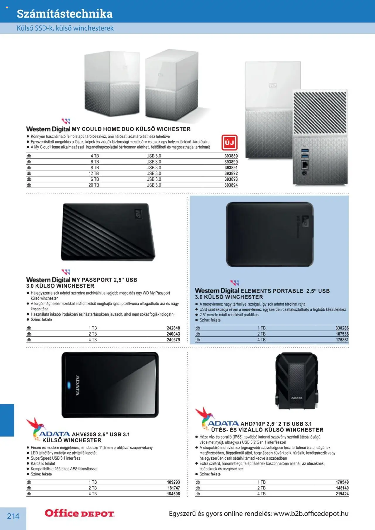Office Depot akciós ujság - amely érvényes a következő dátumtól: 10.04.2025 | Oldal: 214 | Termékek: Merevlemez, USB